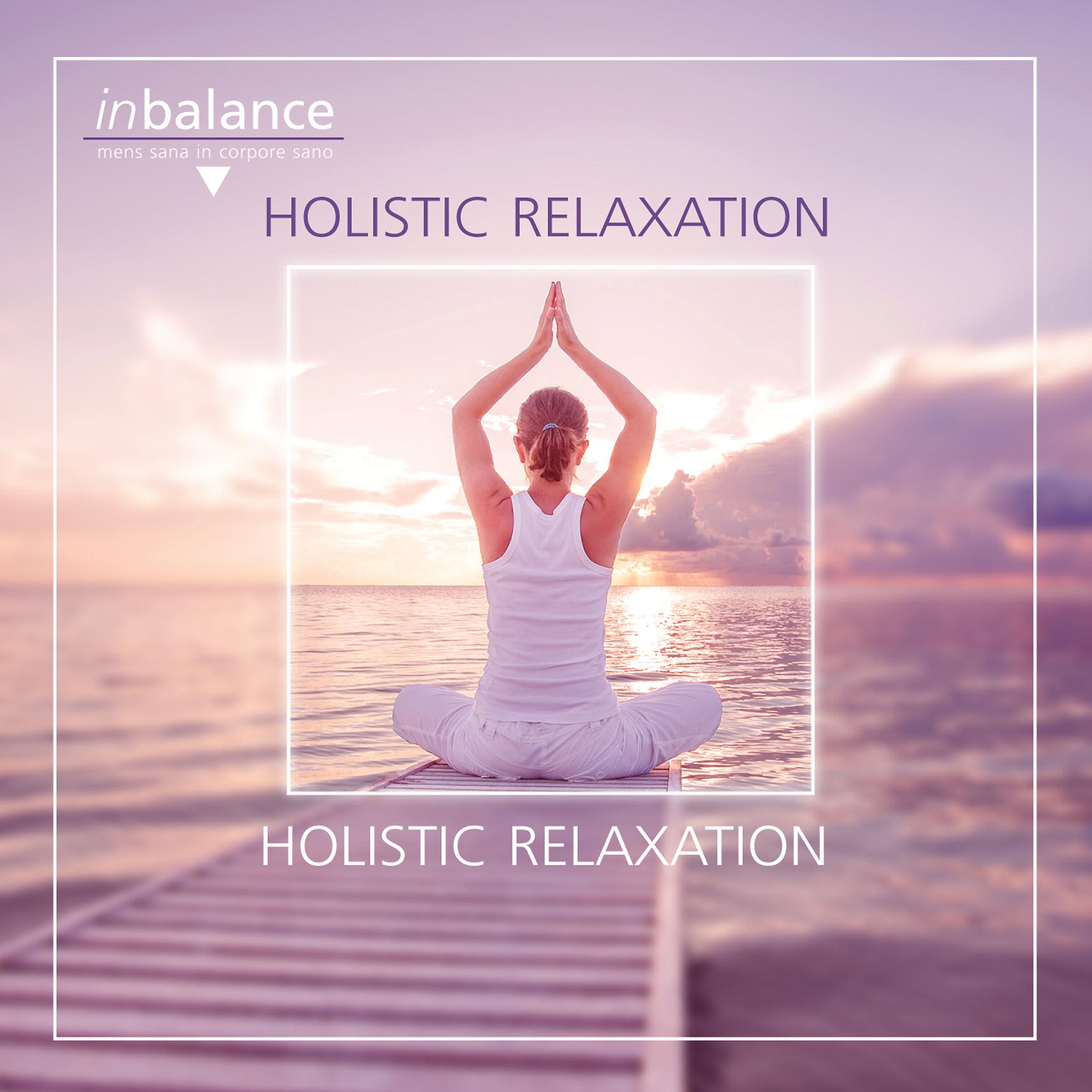 Постер альбома Holistic Relaxation