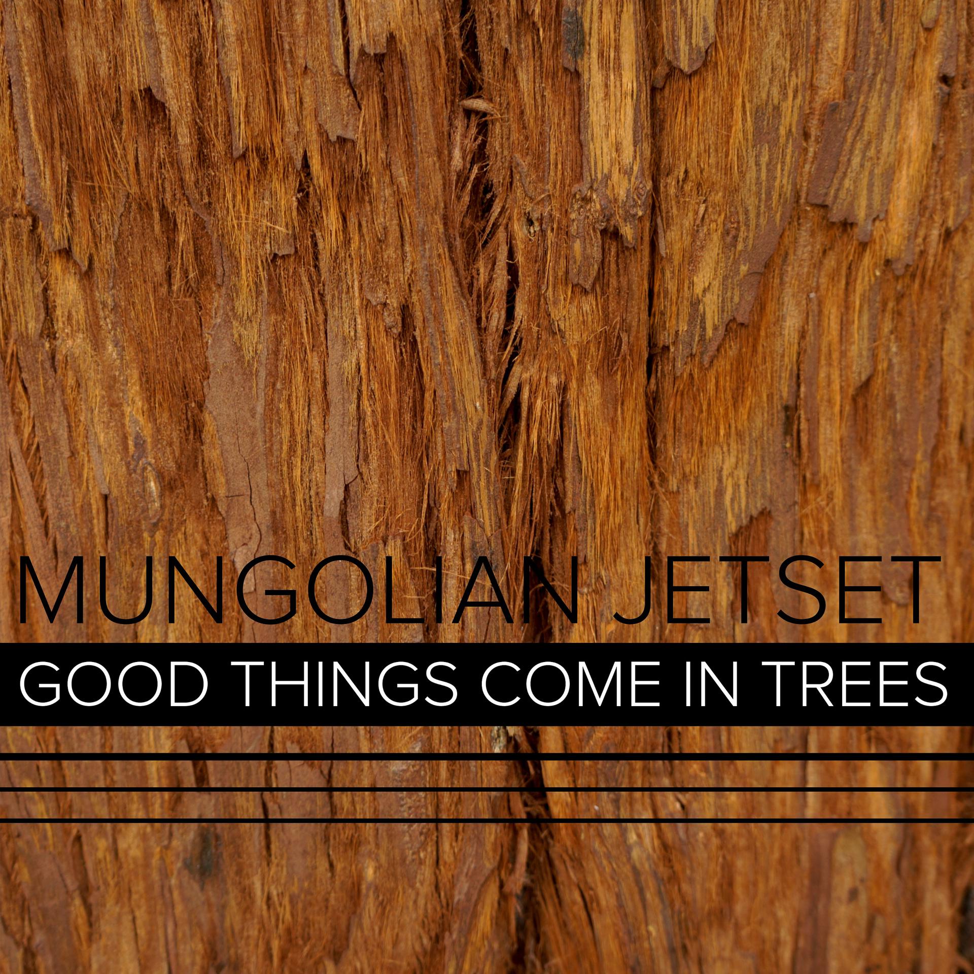 Постер альбома Good Things Come in Trees