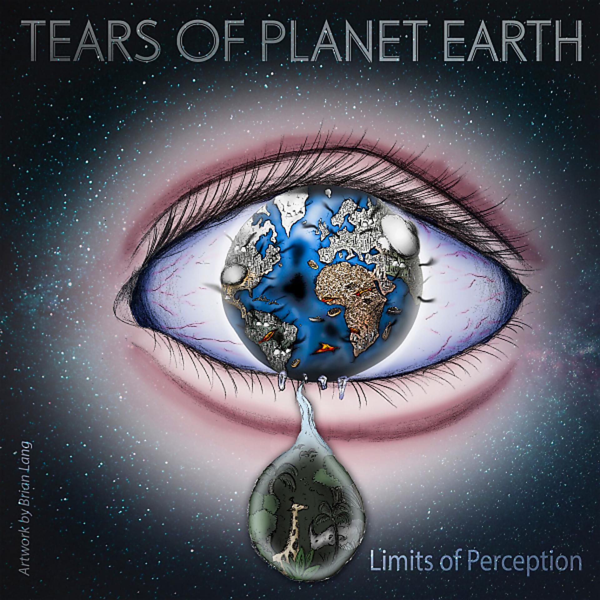 Постер альбома Tears of Planet Earth