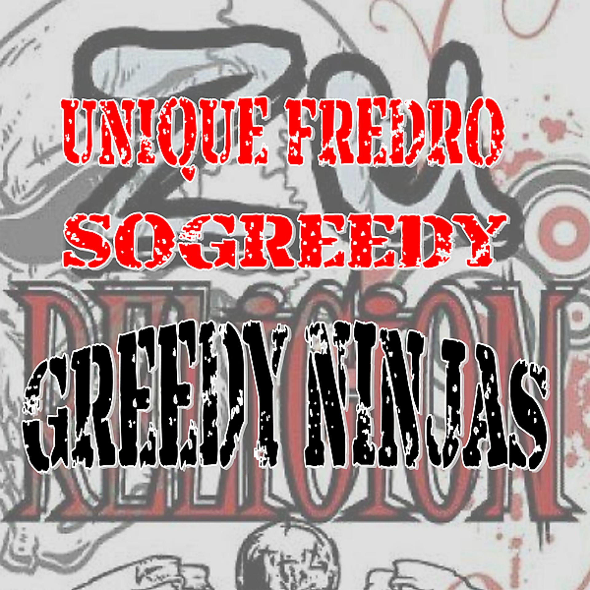 Постер альбома Greedy Ninjas