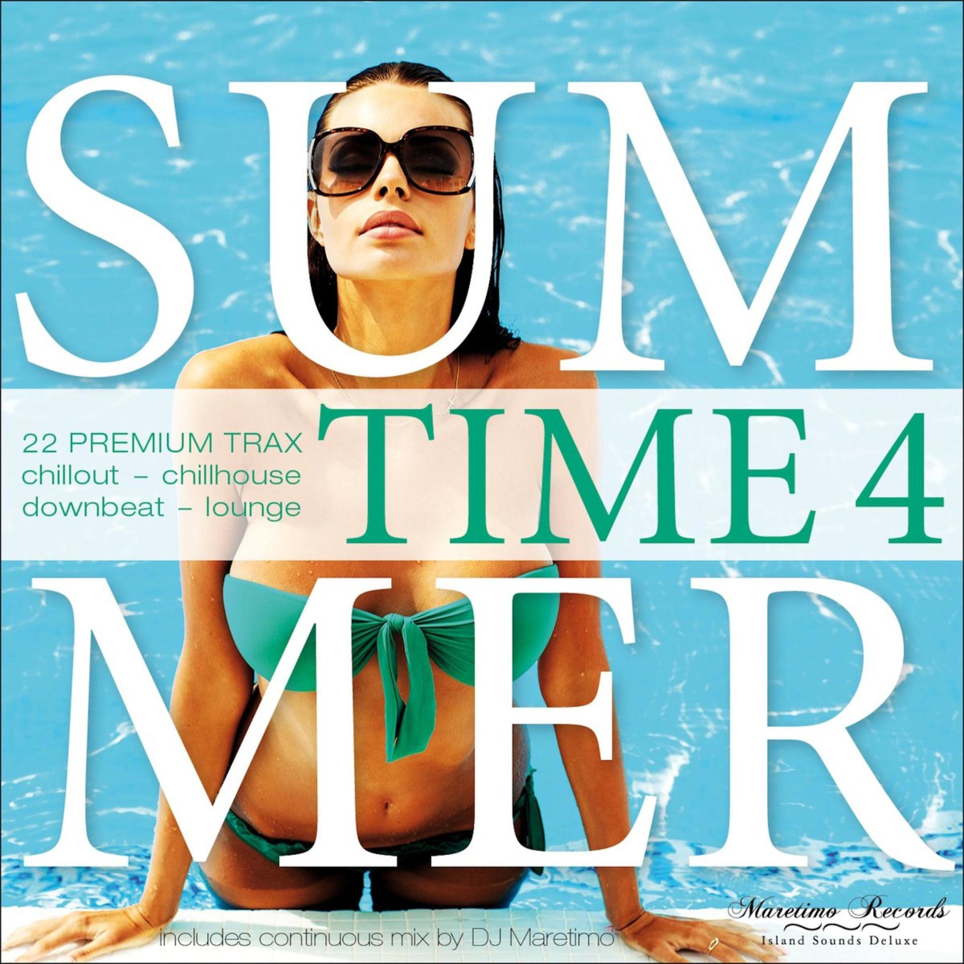 Постер альбома Summer Time, Vol. 4 - 22 Premium Trax: Chillout, Chillhouse, Downbeat, Lounge