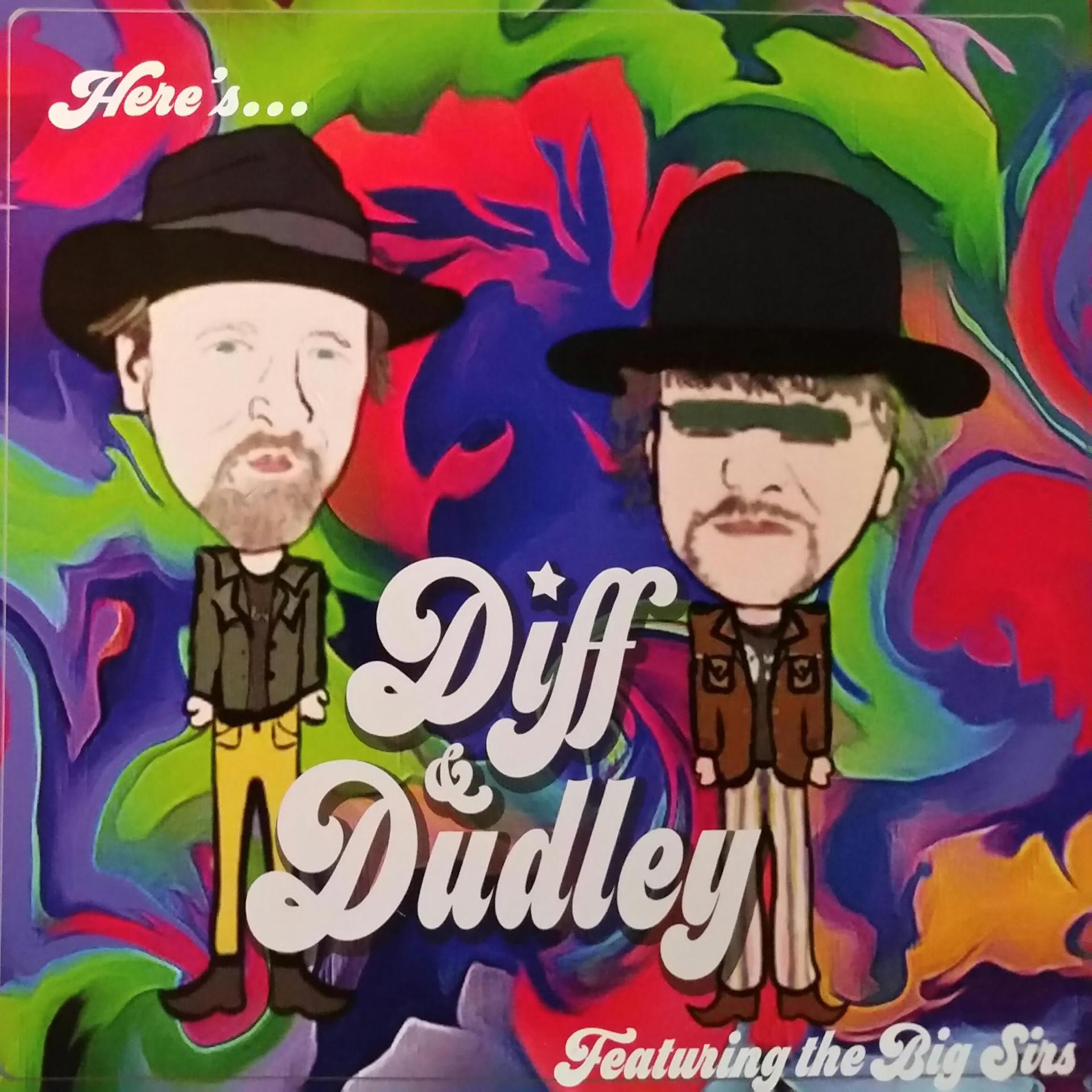 Постер альбома Here's Diff & Dudley