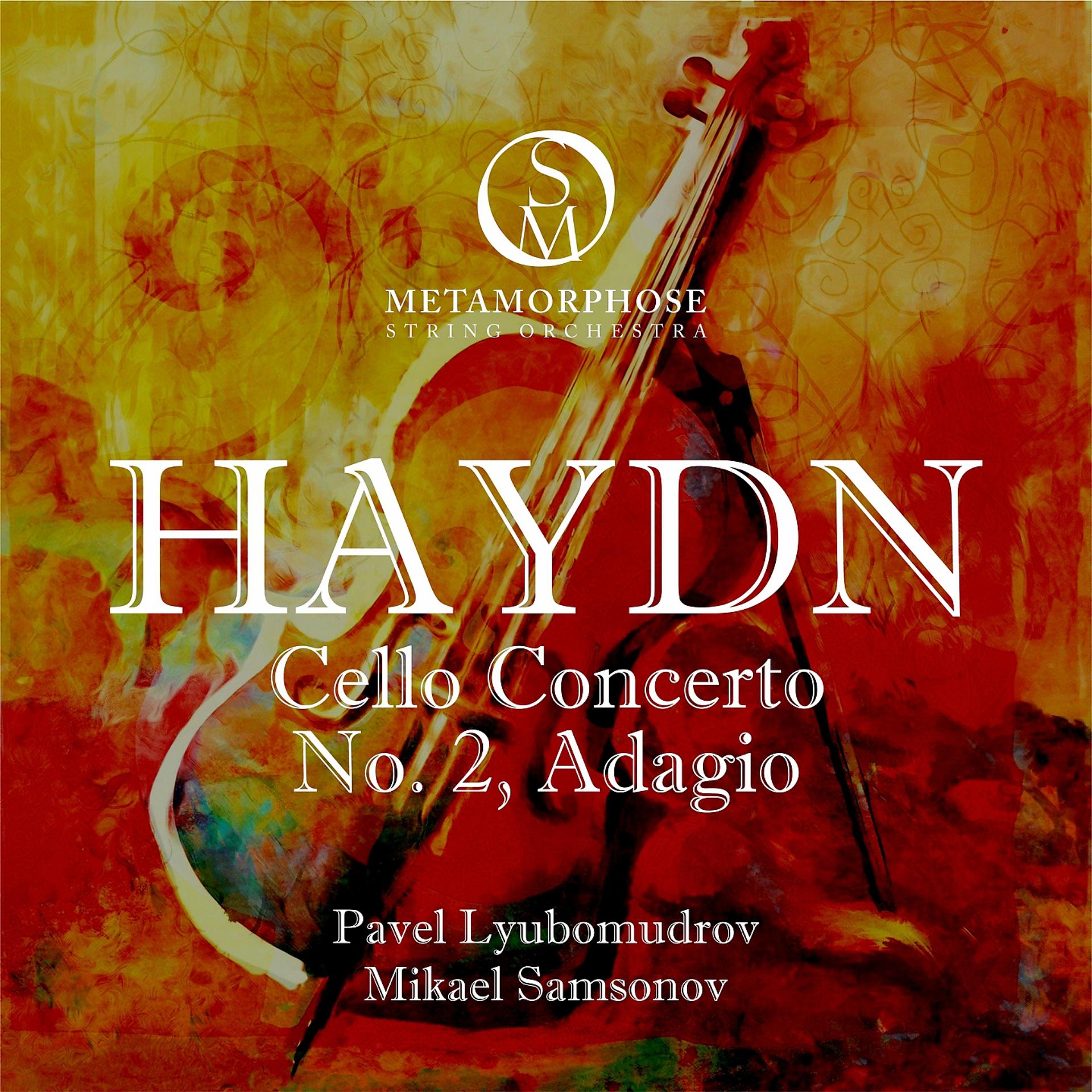 Постер альбома Cello Concerto No. 2 in D Major, Op. 101, Hob. VIIb:2: II. Adagio