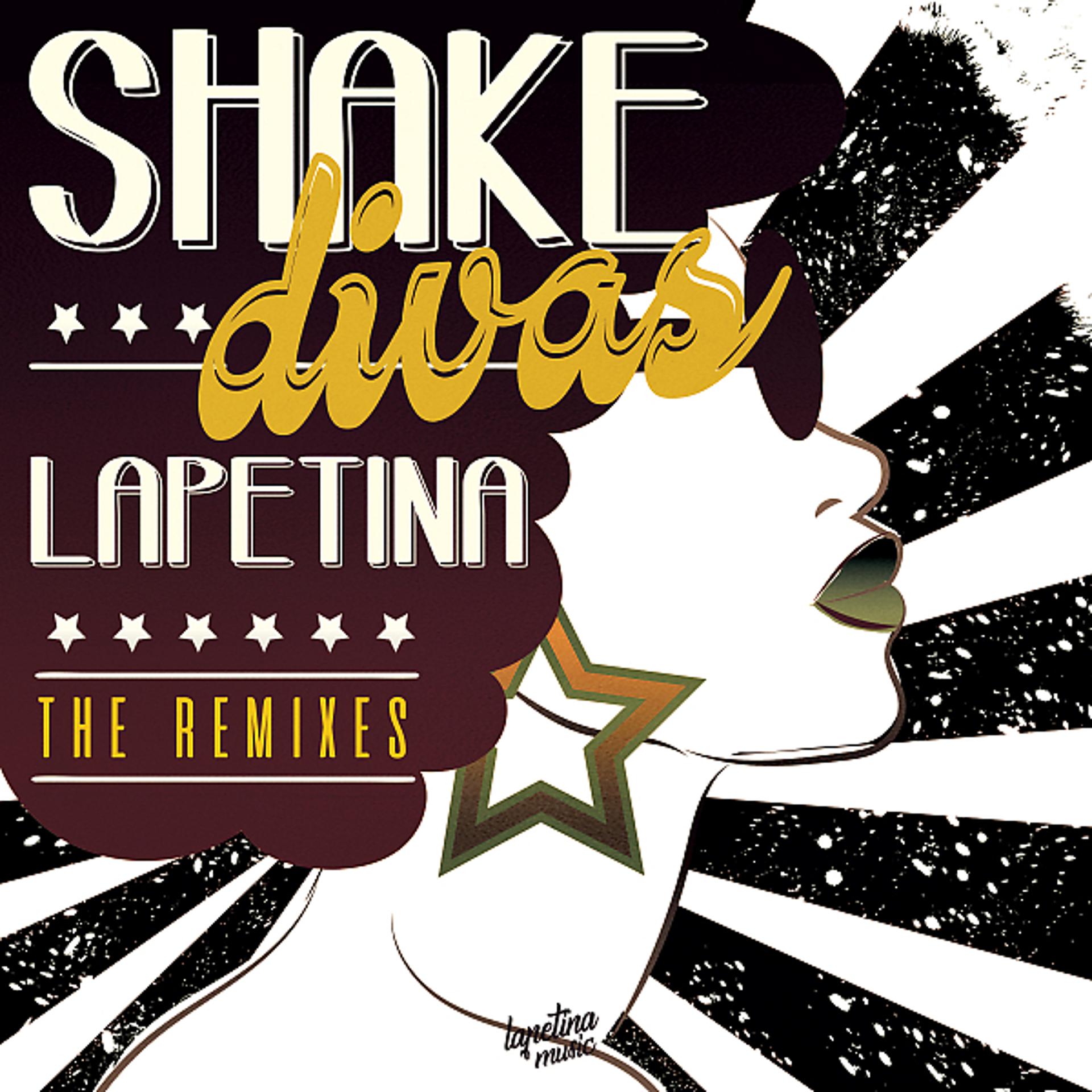 Постер альбома Shake Divas (The Remixes), Pt. 1