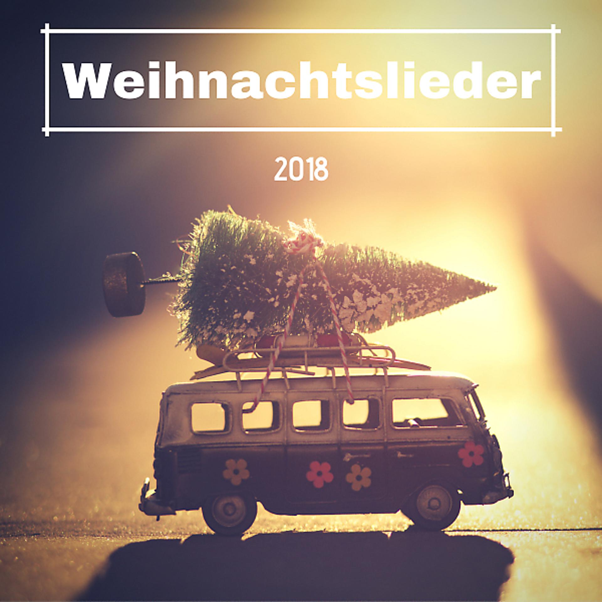 Постер альбома Weihnachtslieder 2018 - Entspannende Weihnachtsmusik zum Schlafen in den Winterferien