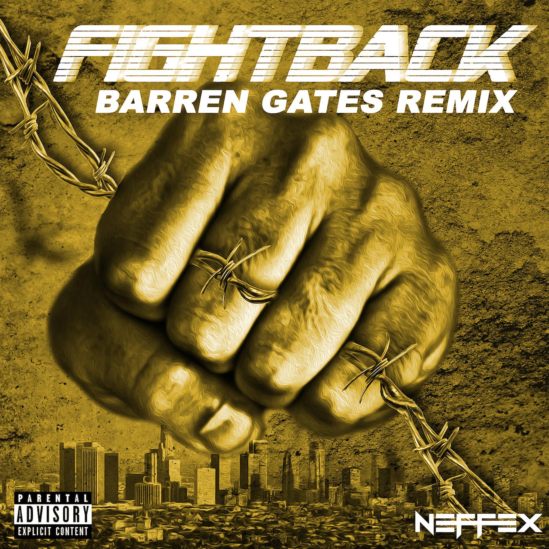 Постер альбома Fight Back (Barren Gates Remix)