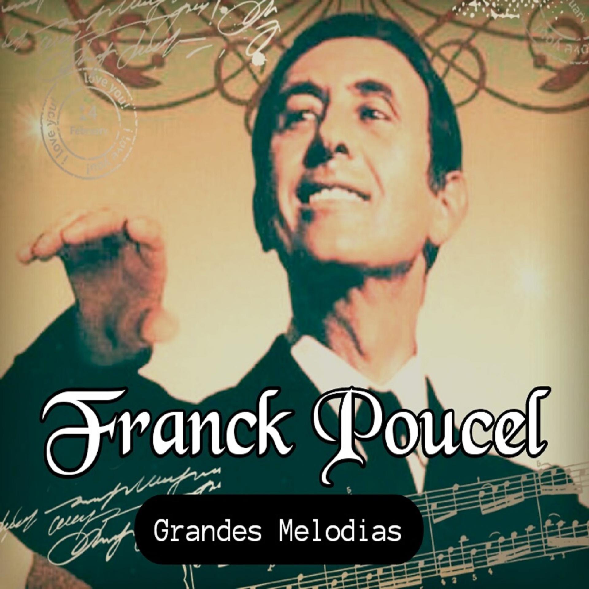 Постер альбома Franck Pourcel - Grands Mélodies