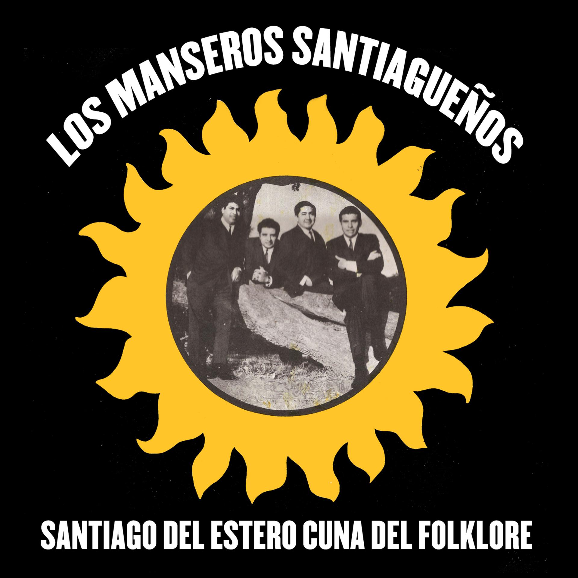 Постер альбома Santiago del Estero Cuna del Folklore