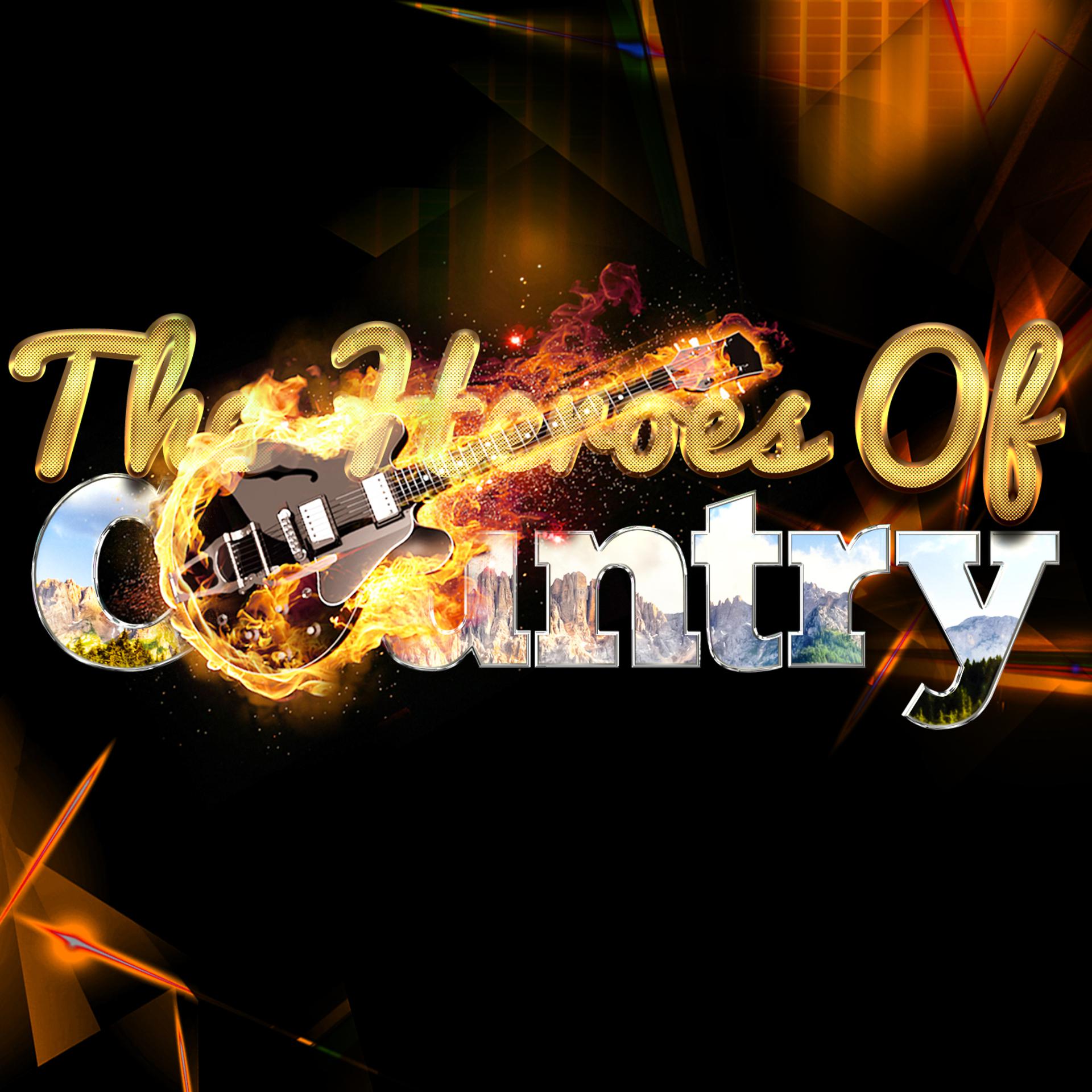 Постер альбома The Heroes of Country