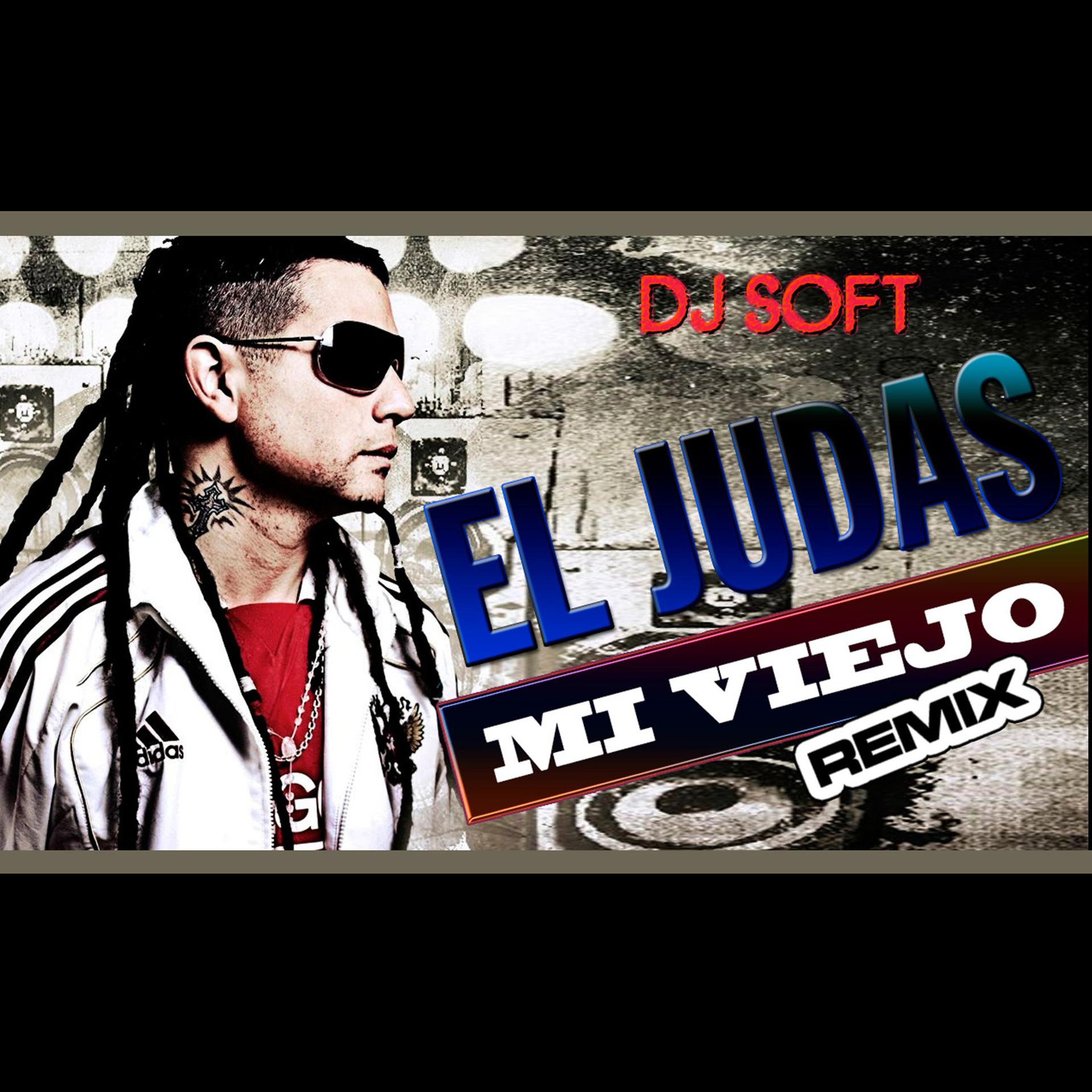 Постер альбома Mi Viejo (Remix)