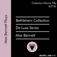 Постер альбома Deluxe Series Volume 50 (Bethlehem Collection): Max Bennett Plays