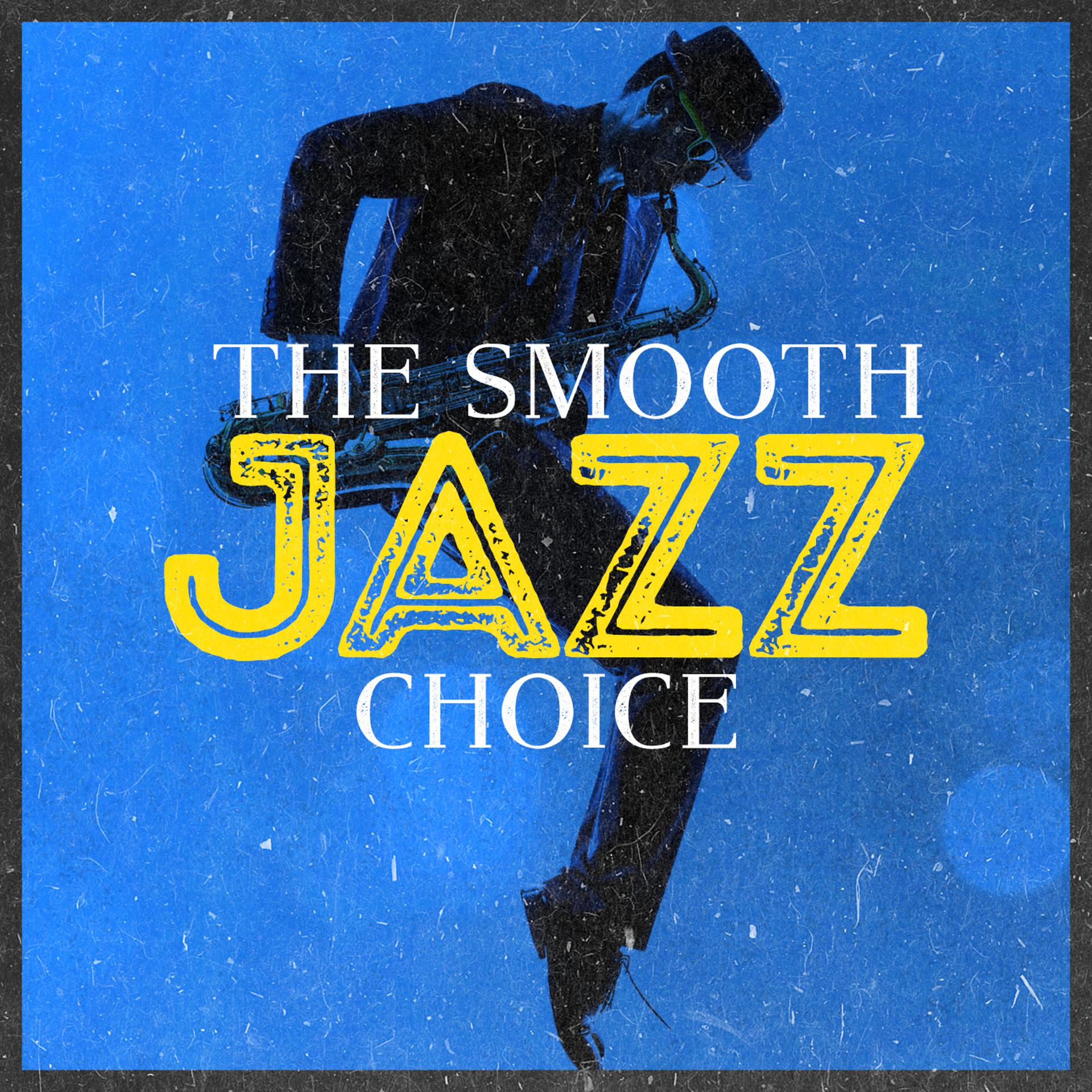 Постер альбома The Smooth Jazz Choice