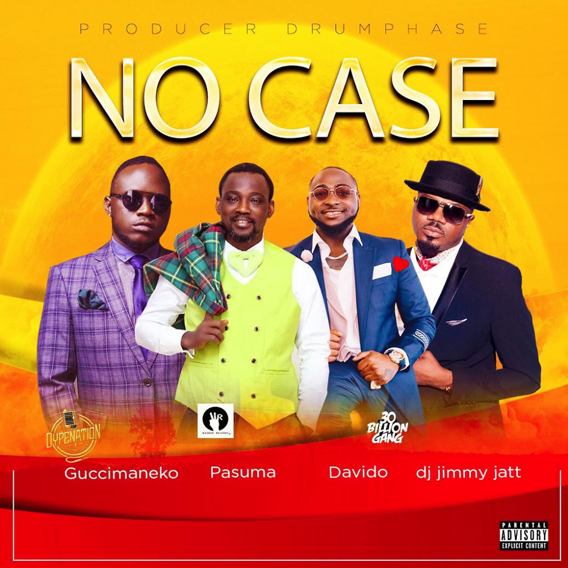 Постер альбома No Case (feat. Davido, Pasuma & Dj Jimmy Jatt)