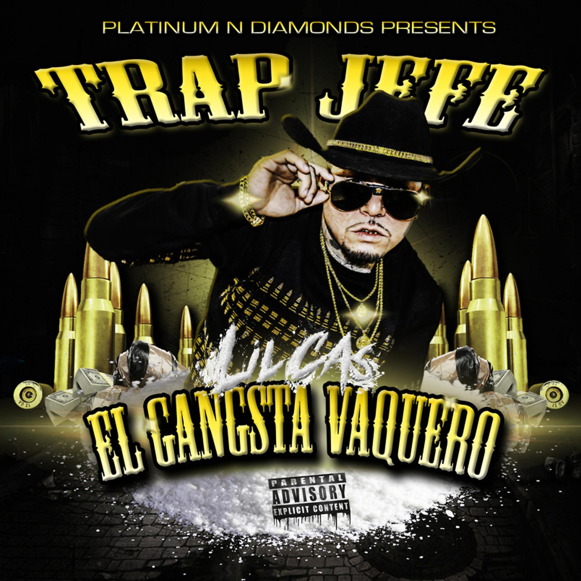 Постер альбома Trap Jefe: El Gangsta Vaquero