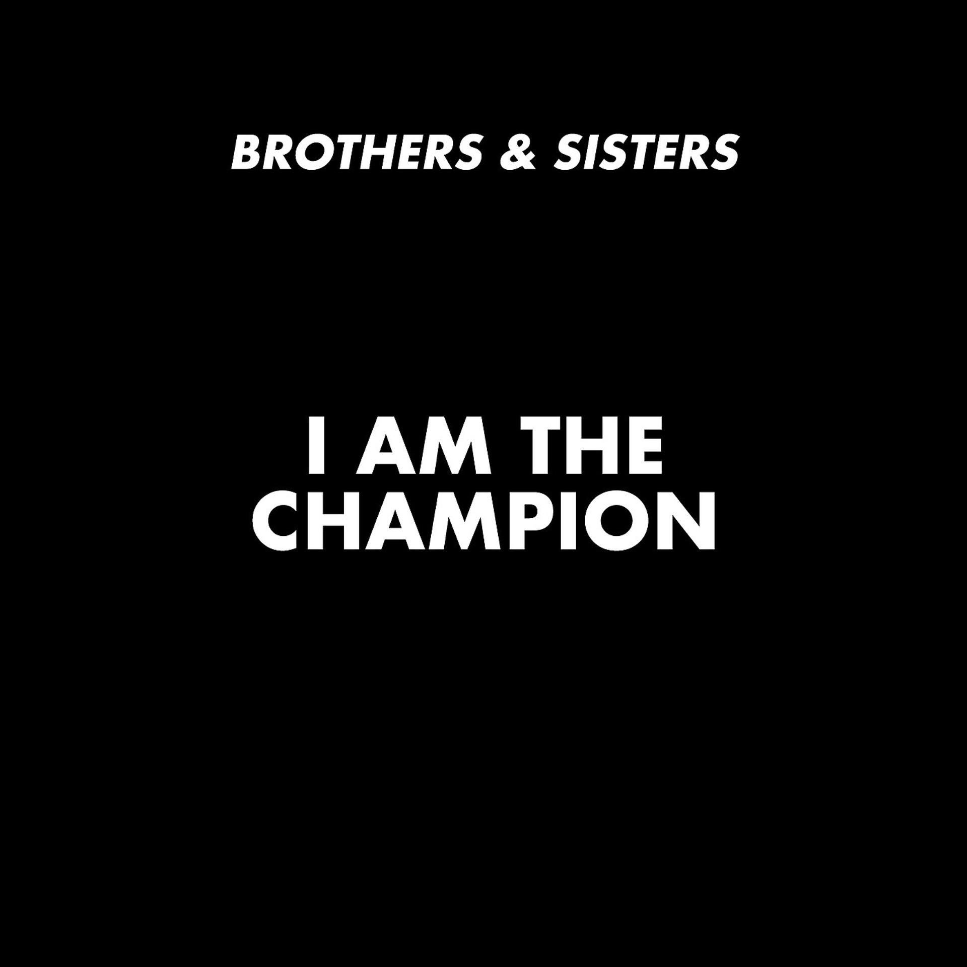 Постер альбома I Am the Champion