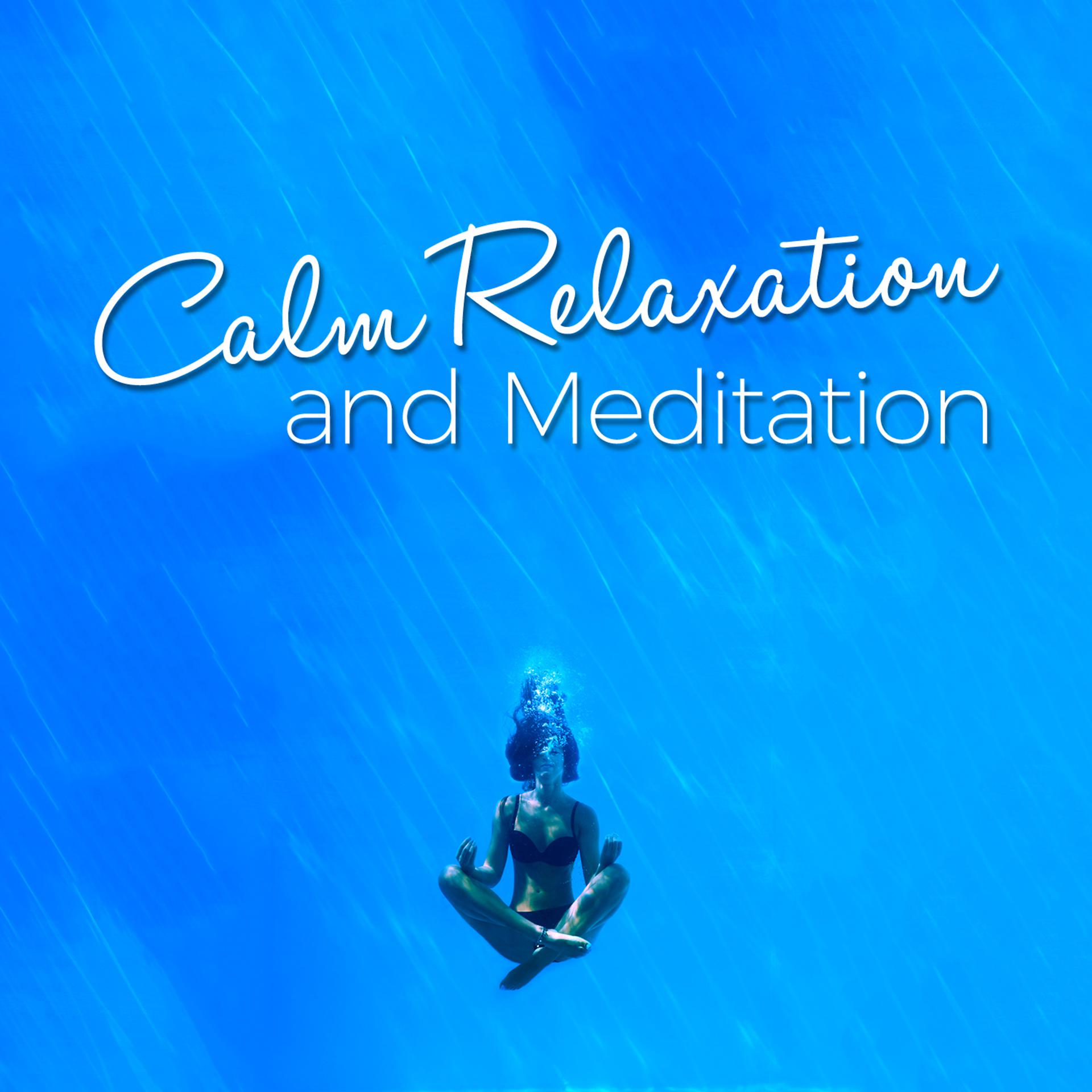 Постер альбома Calm Relaxation and Meditation