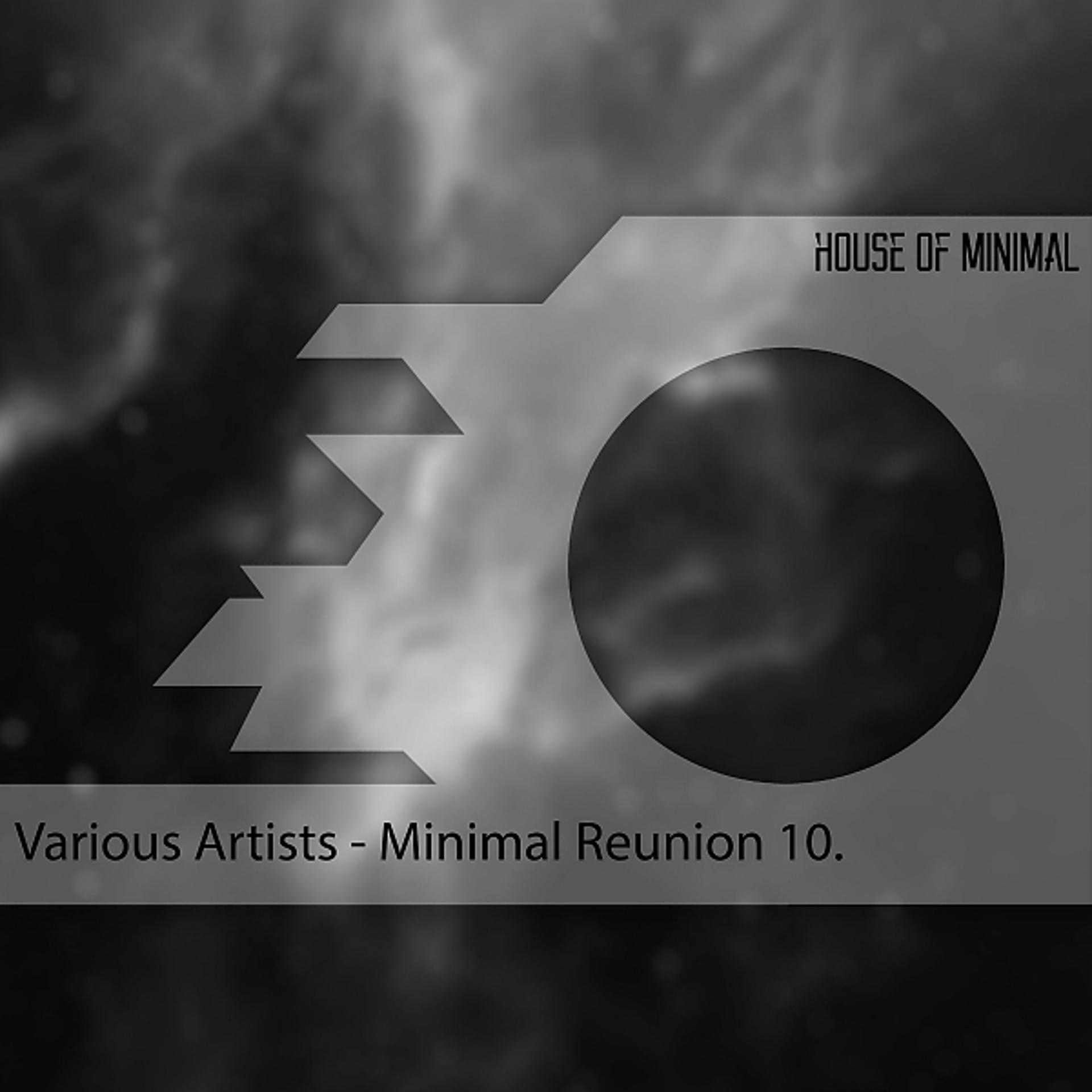 Постер альбома Minimal Reunion 10.