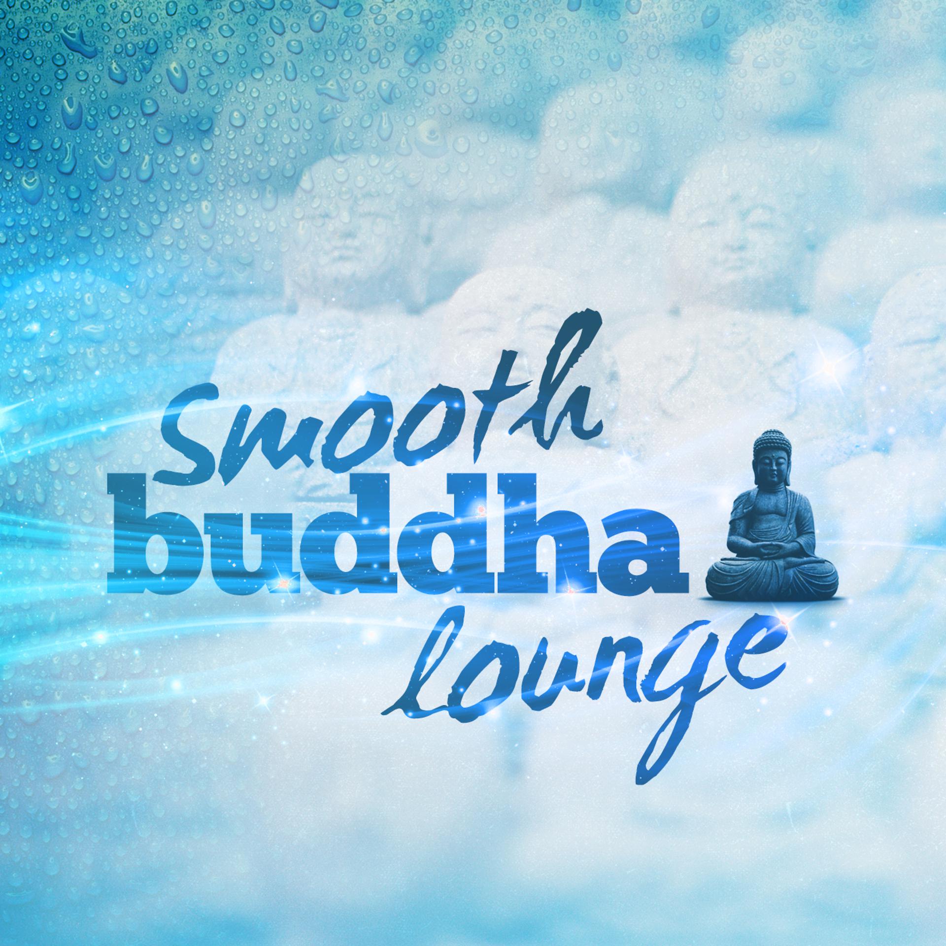 Постер альбома Smooth Buddha Lounge