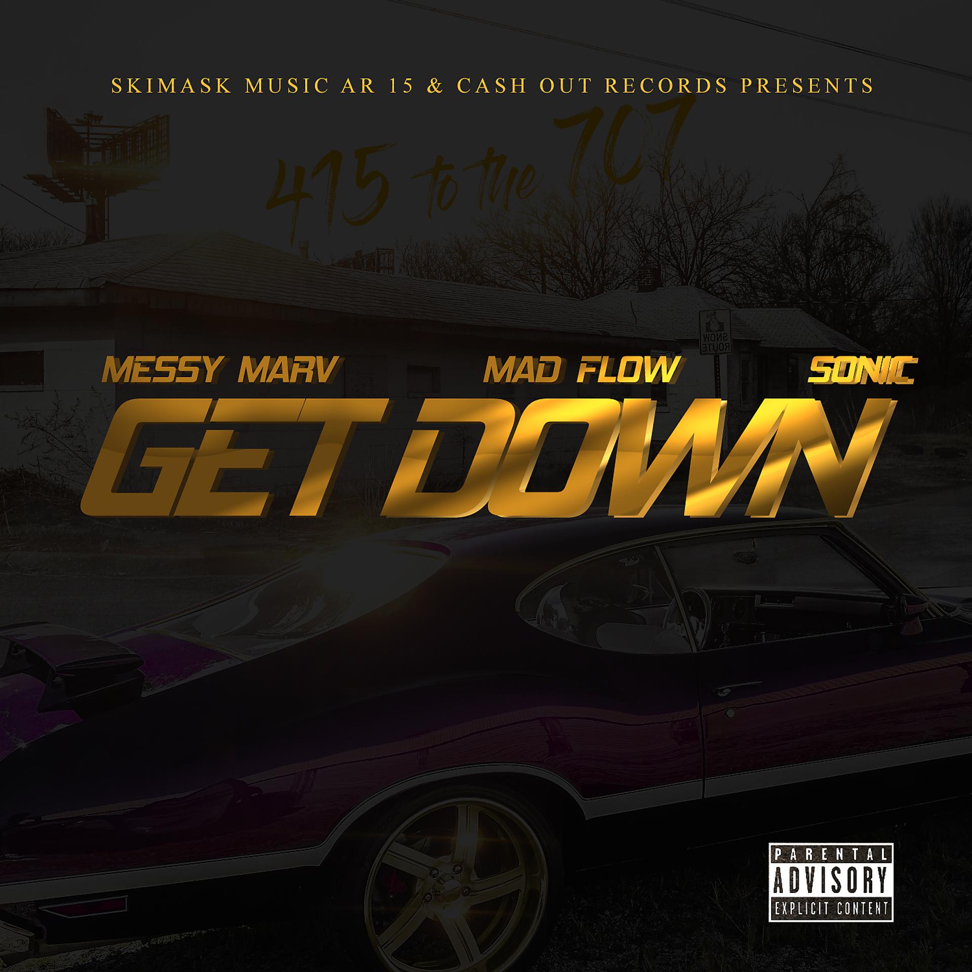Постер альбома Get Down (feat. Messy Marv)