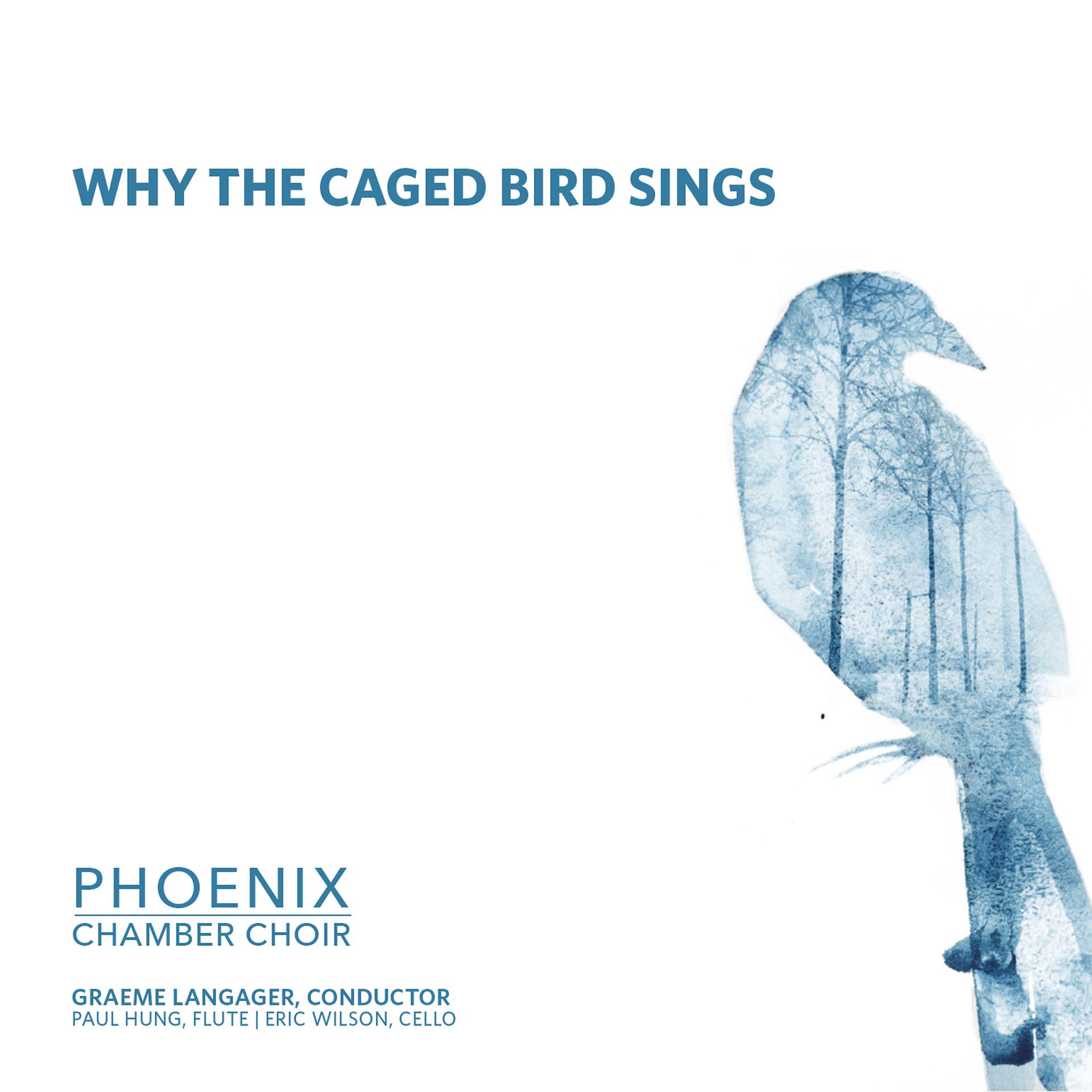 Постер альбома Why The Caged Bird Sings