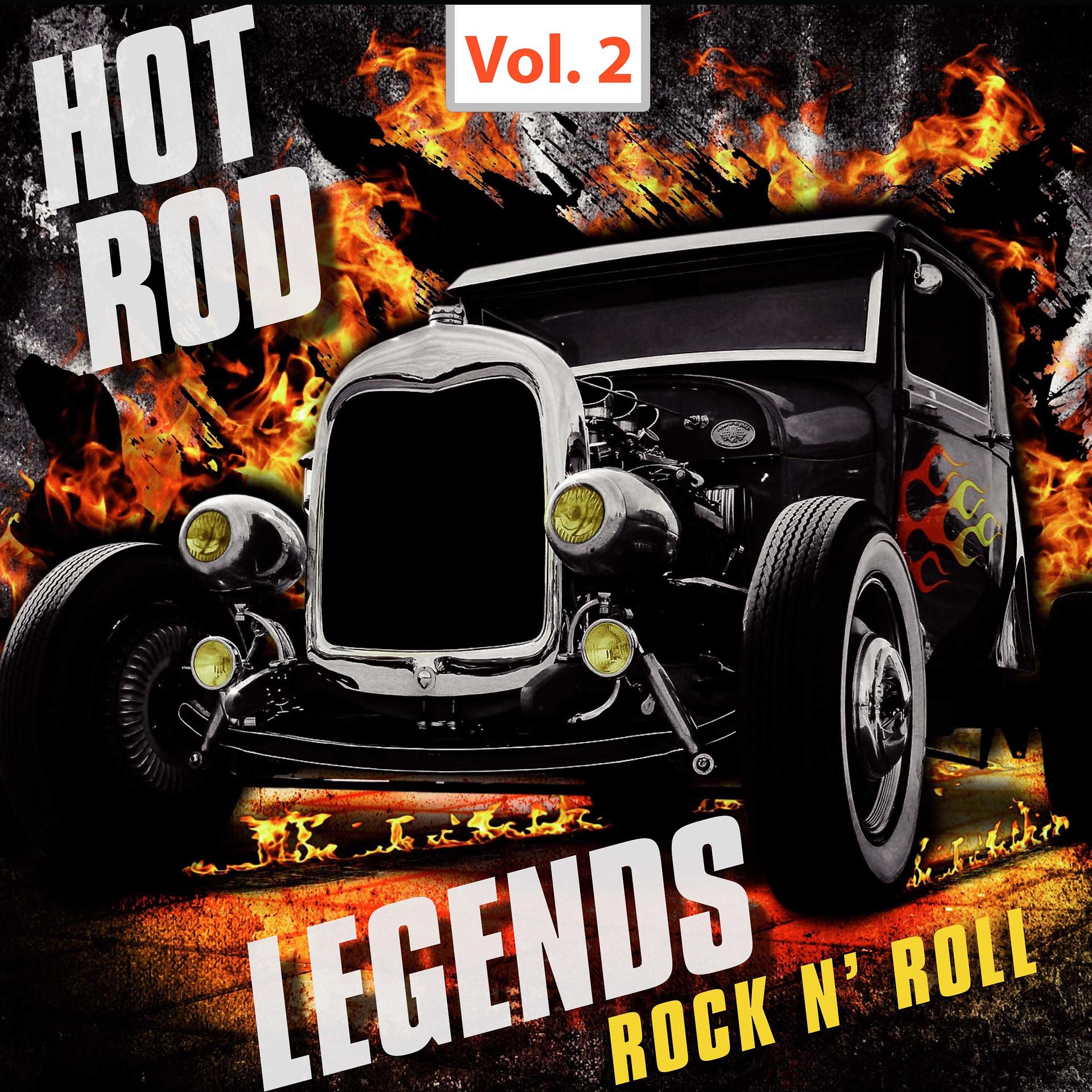Постер альбома Hot Rod Legends Rock 'N' Roll, Vol. 2
