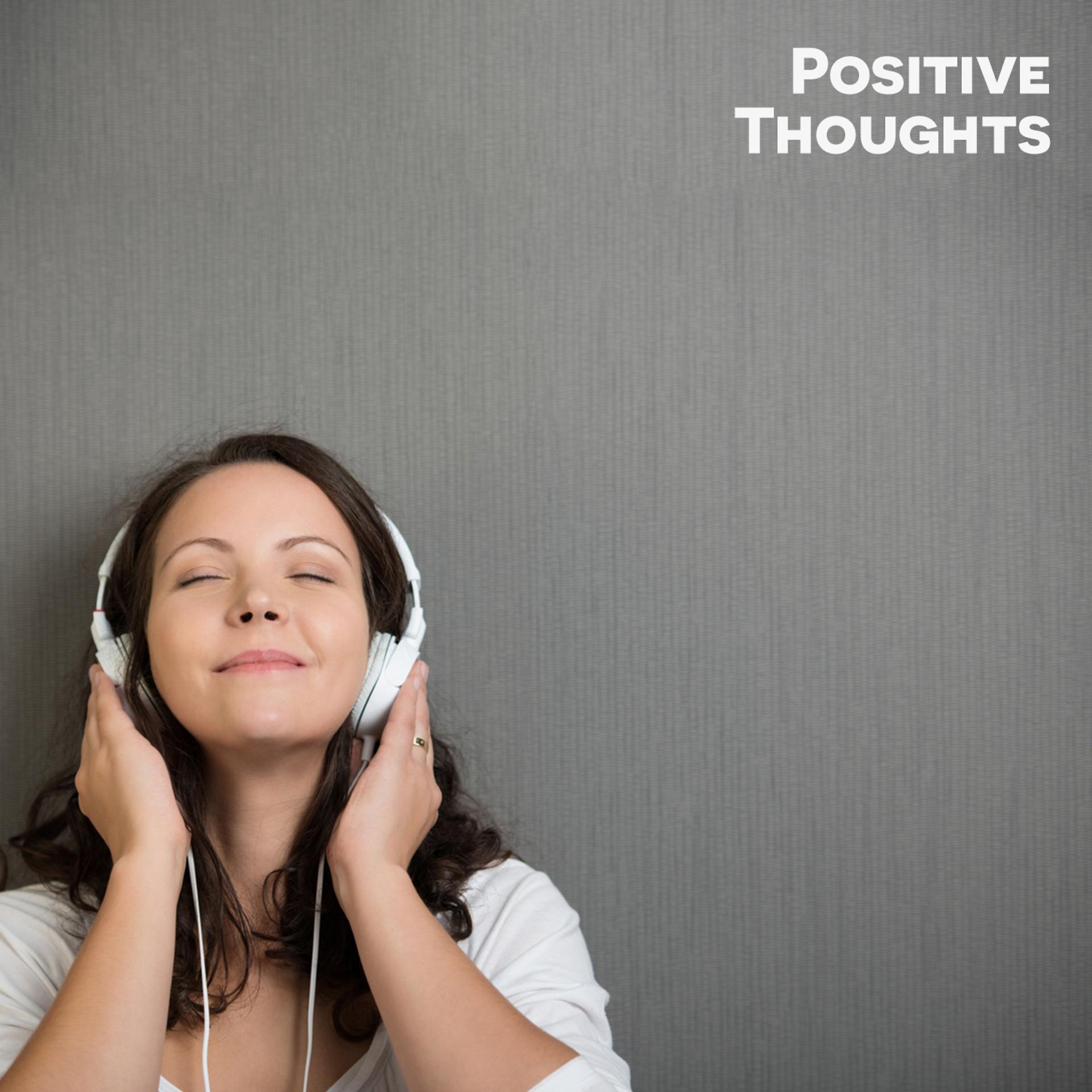 Постер альбома Positive Thoughts