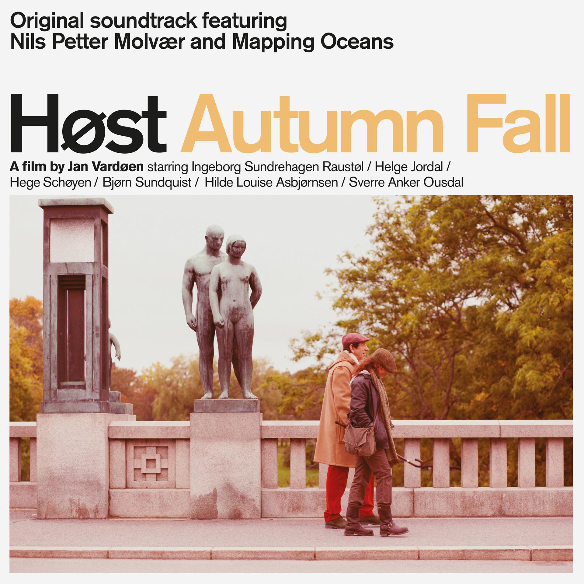 Постер альбома Høst Autumn Fall (Original Soundtrack Featuring Nils Petter Molvær and Mapping Oceans)
