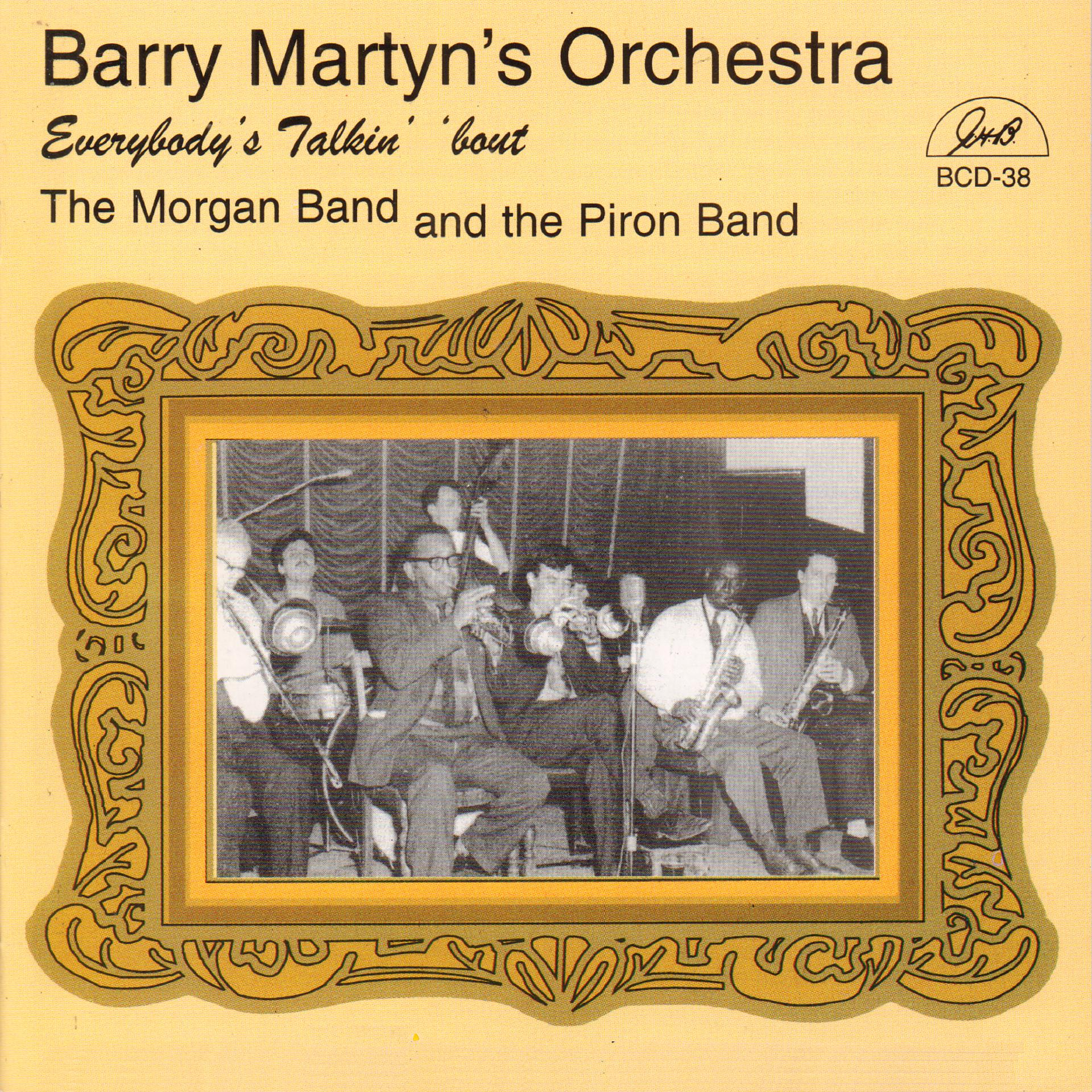 Постер альбома Everybody's Talkin' 'Bout the Morgan Band and the Piron Band
