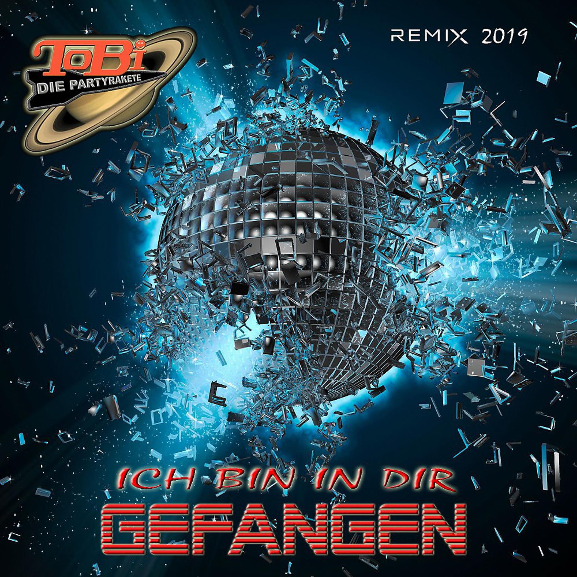 Постер альбома Ich bin in Dir gefangen (Remix 2019)