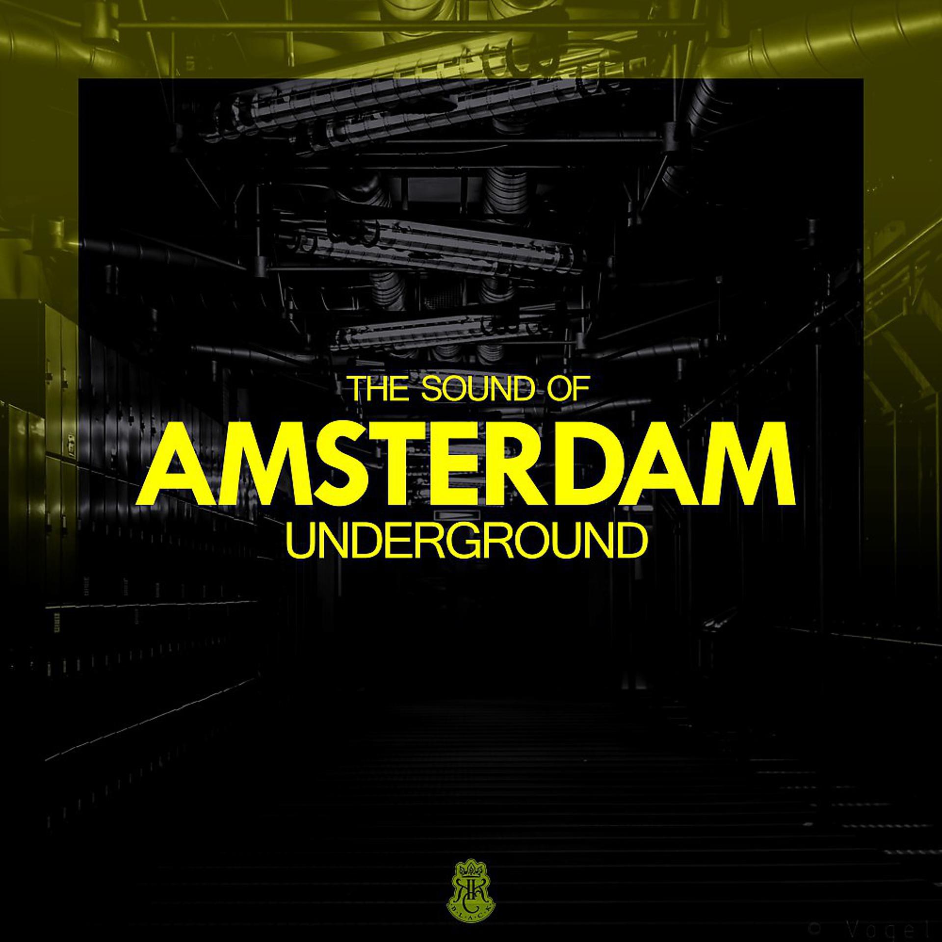 Постер альбома The Sound of Amsterdam Underground