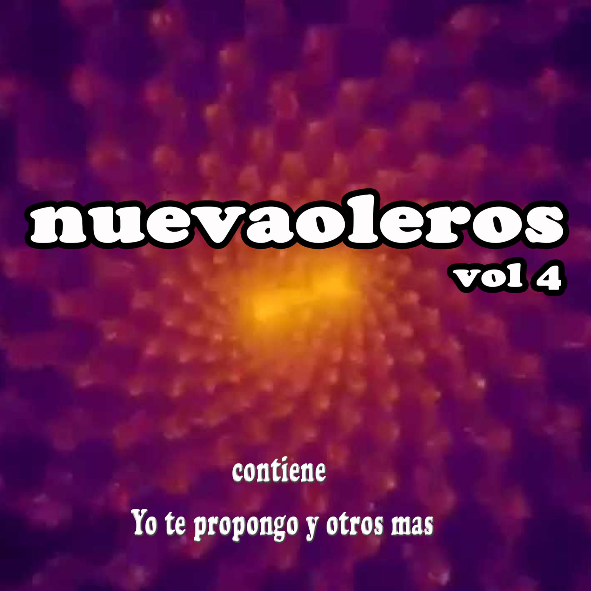 Постер альбома Nuevaoleros, Vol. 4