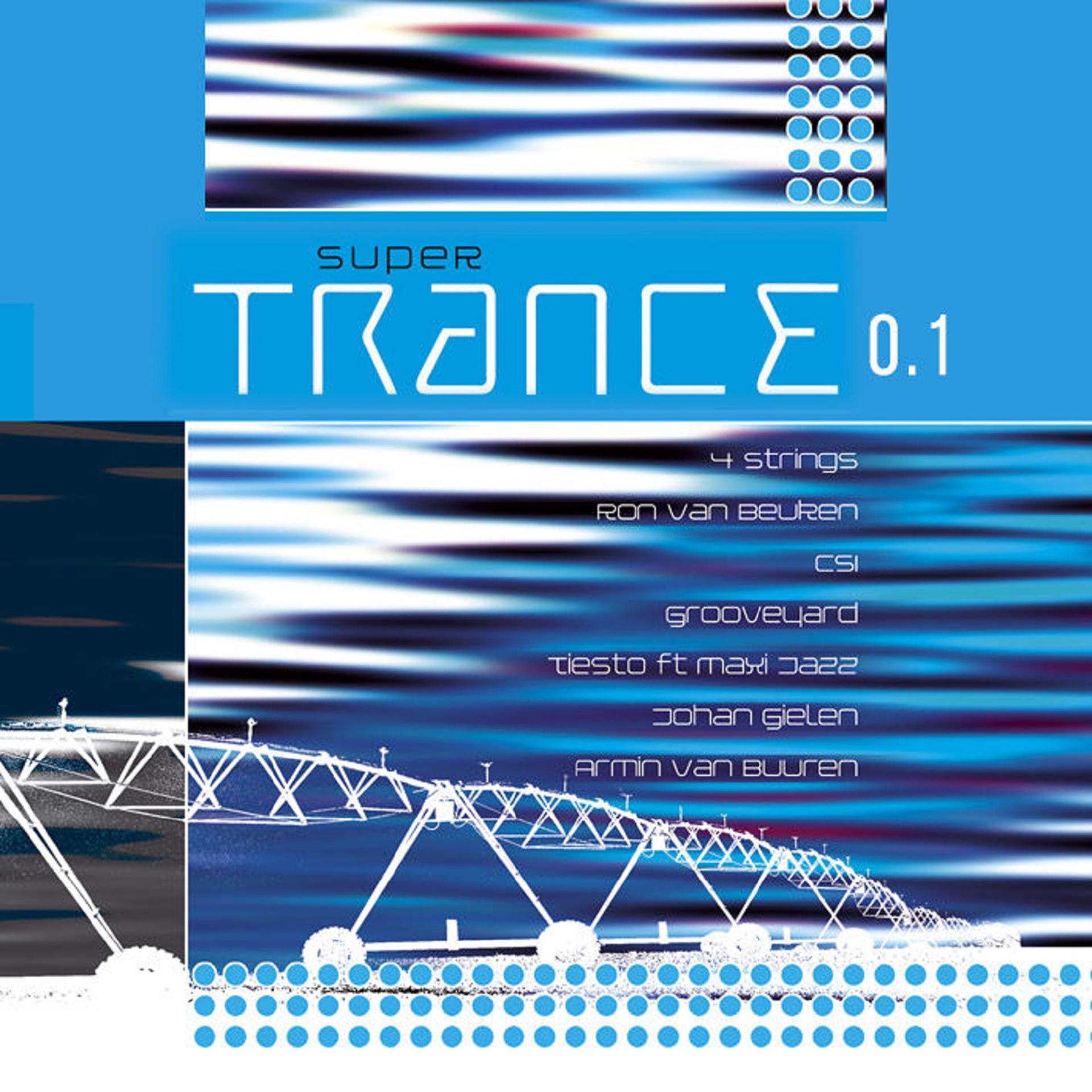 Постер альбома Super Trance 0.1