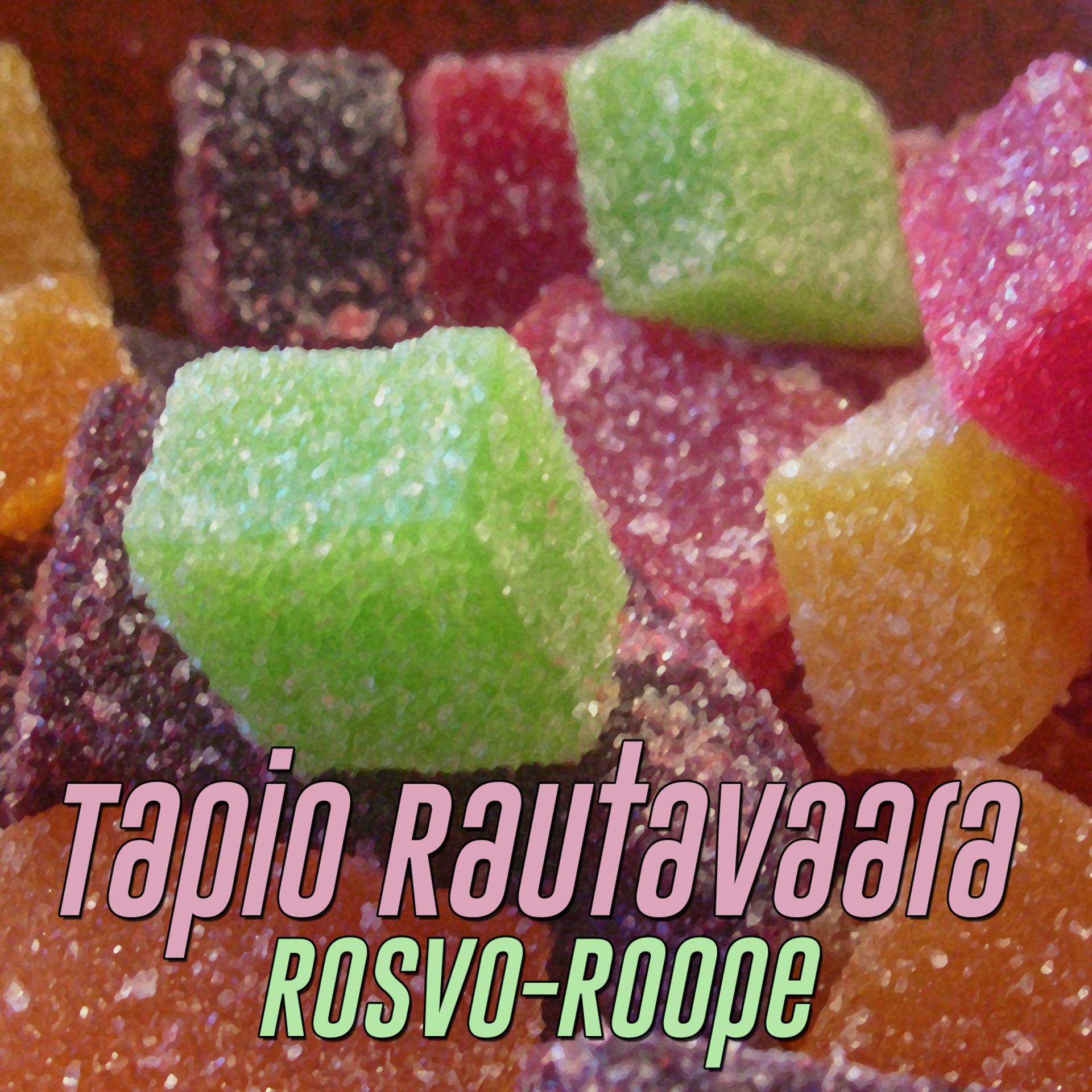 Постер альбома Rosvo-Roope