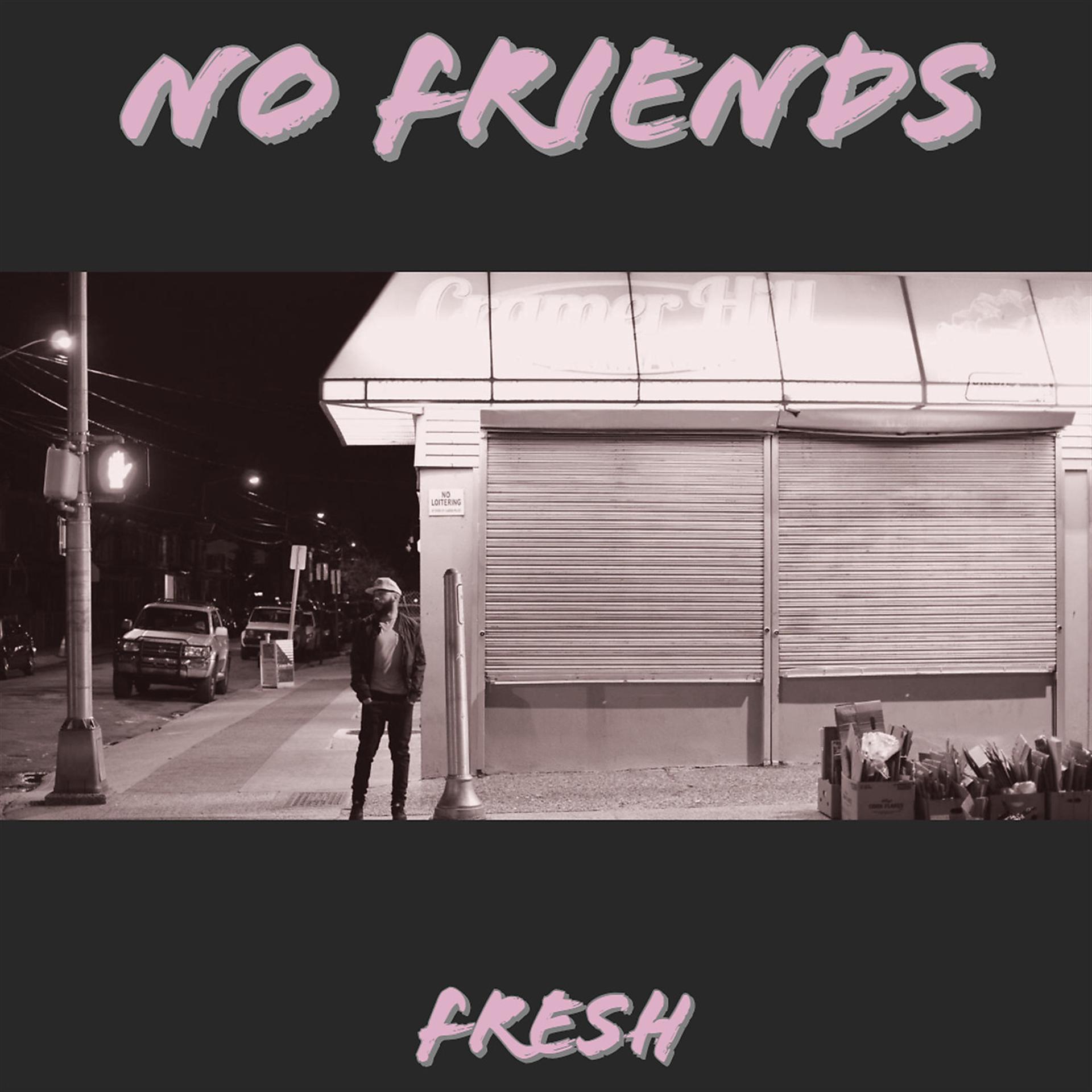 Постер альбома No Friends