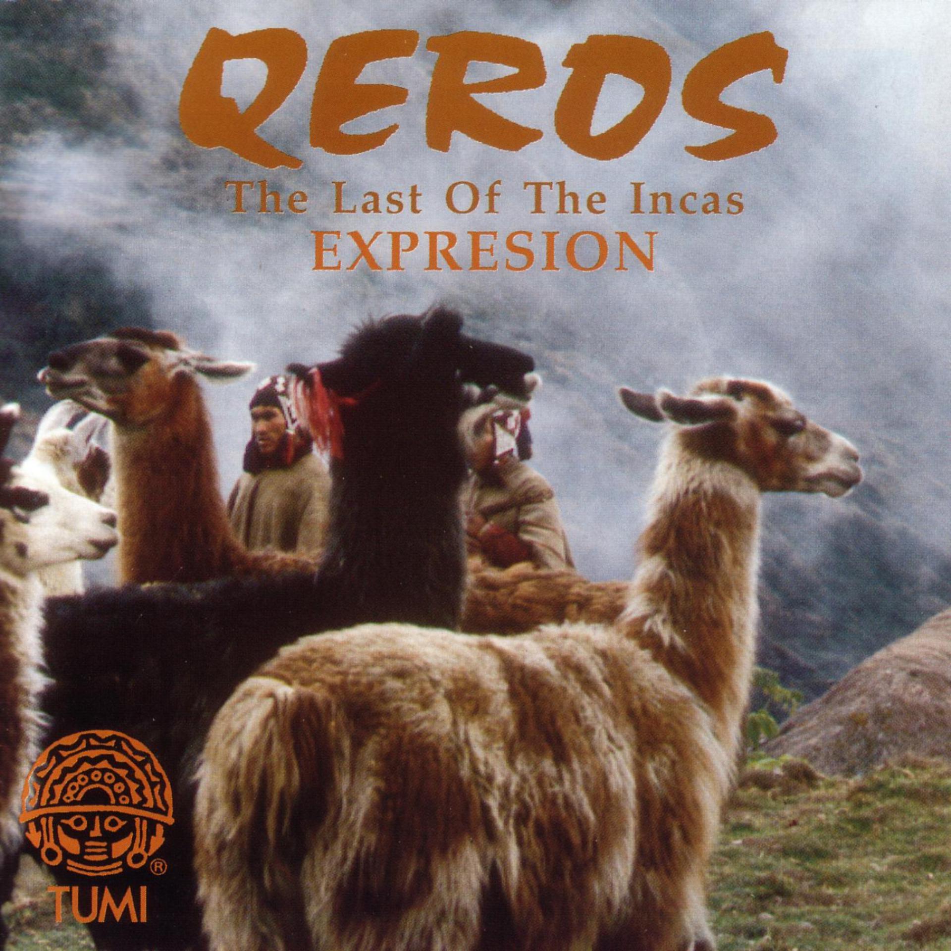 Постер альбома Qeros "The Last Of The Incas"