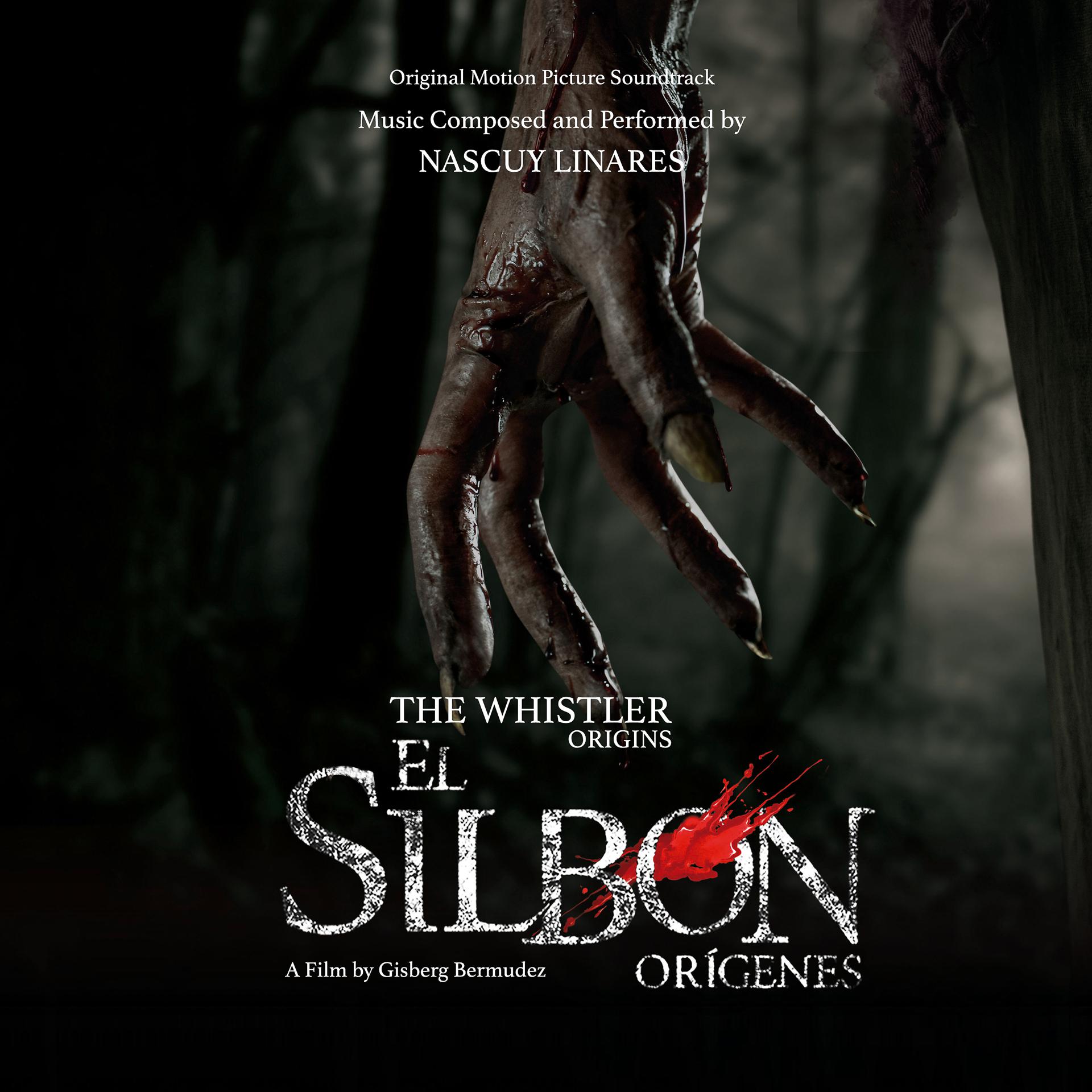 Постер альбома El Silbon; Origenes (Original Motion Picture Soundtrack)