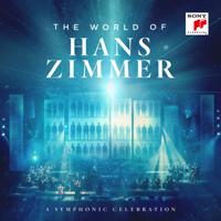 Постер альбома The World of Hans Zimmer - A Symphonic Celebration (Live)