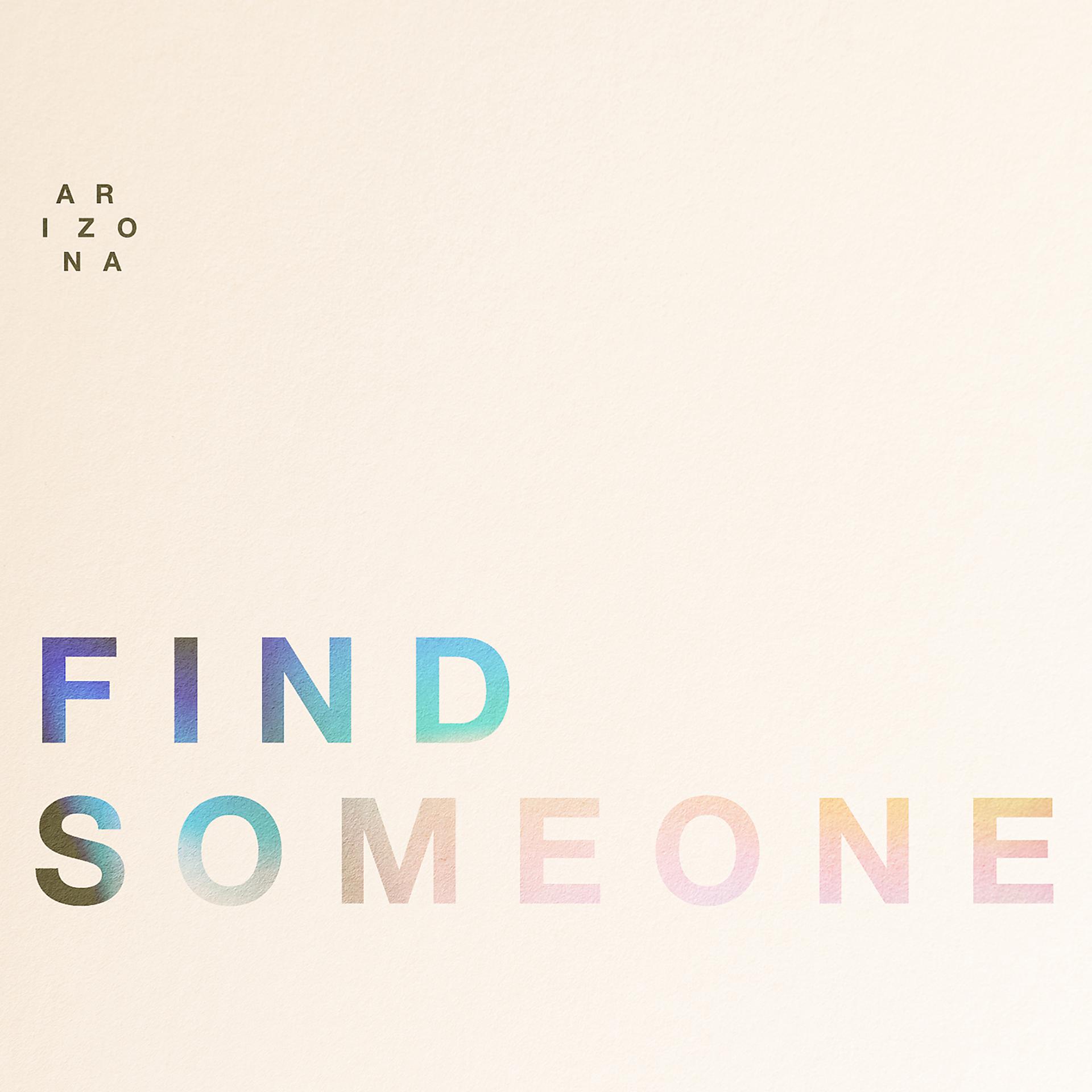 Постер альбома Find Someone