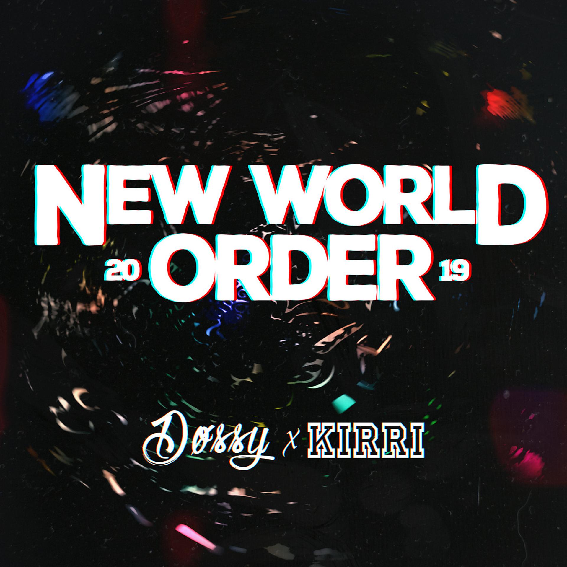 Постер альбома New World Order 2019