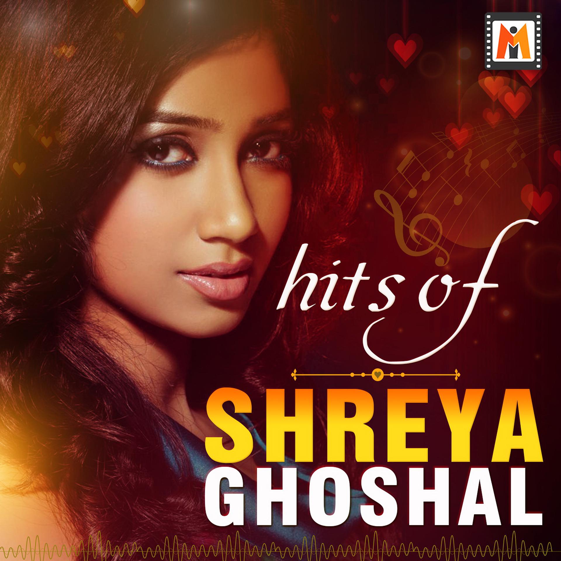 Постер альбома Hits of Shreya Ghoshal