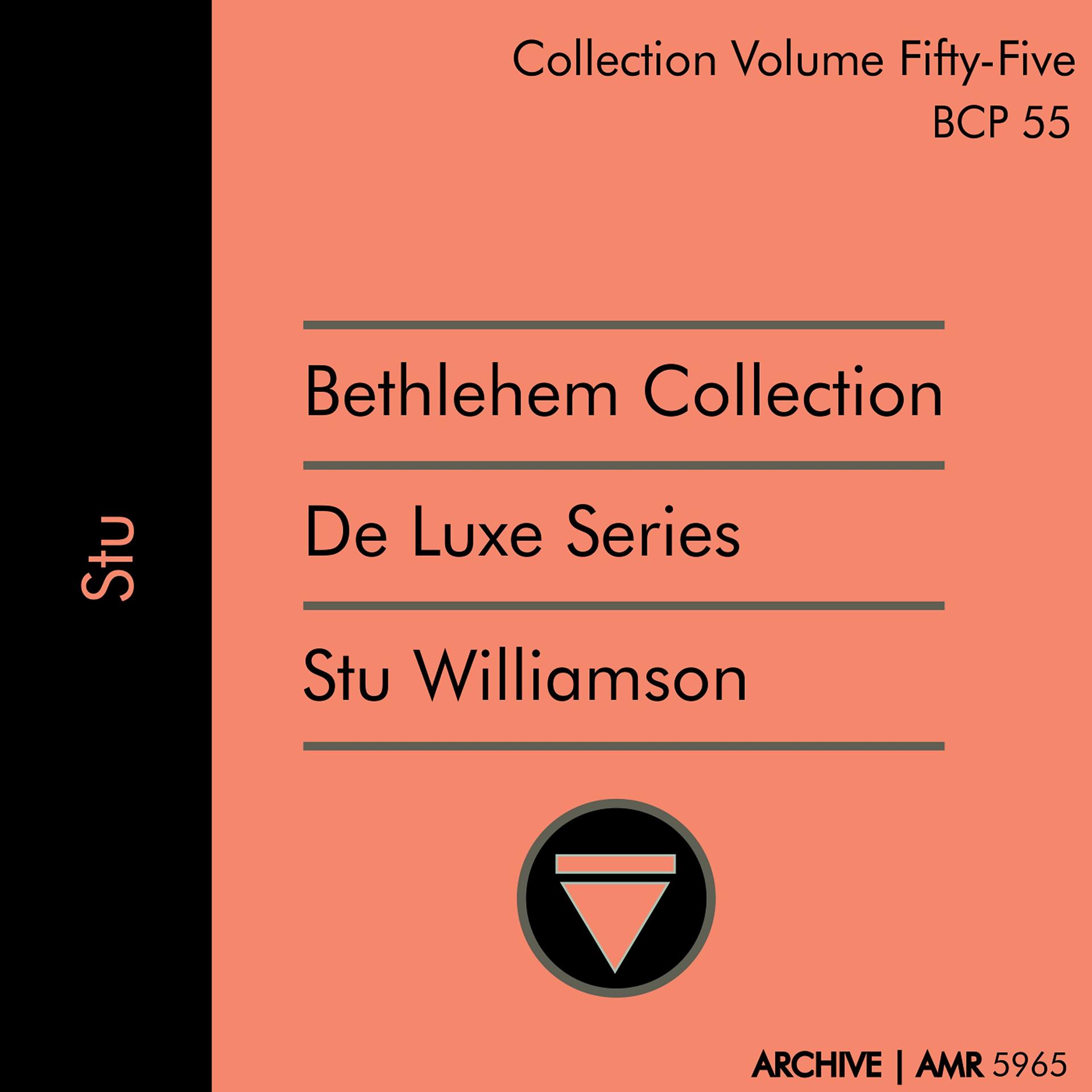 Постер альбома Deluxe Series Volume 55 (Bethlehem Collection): Stu Williamson