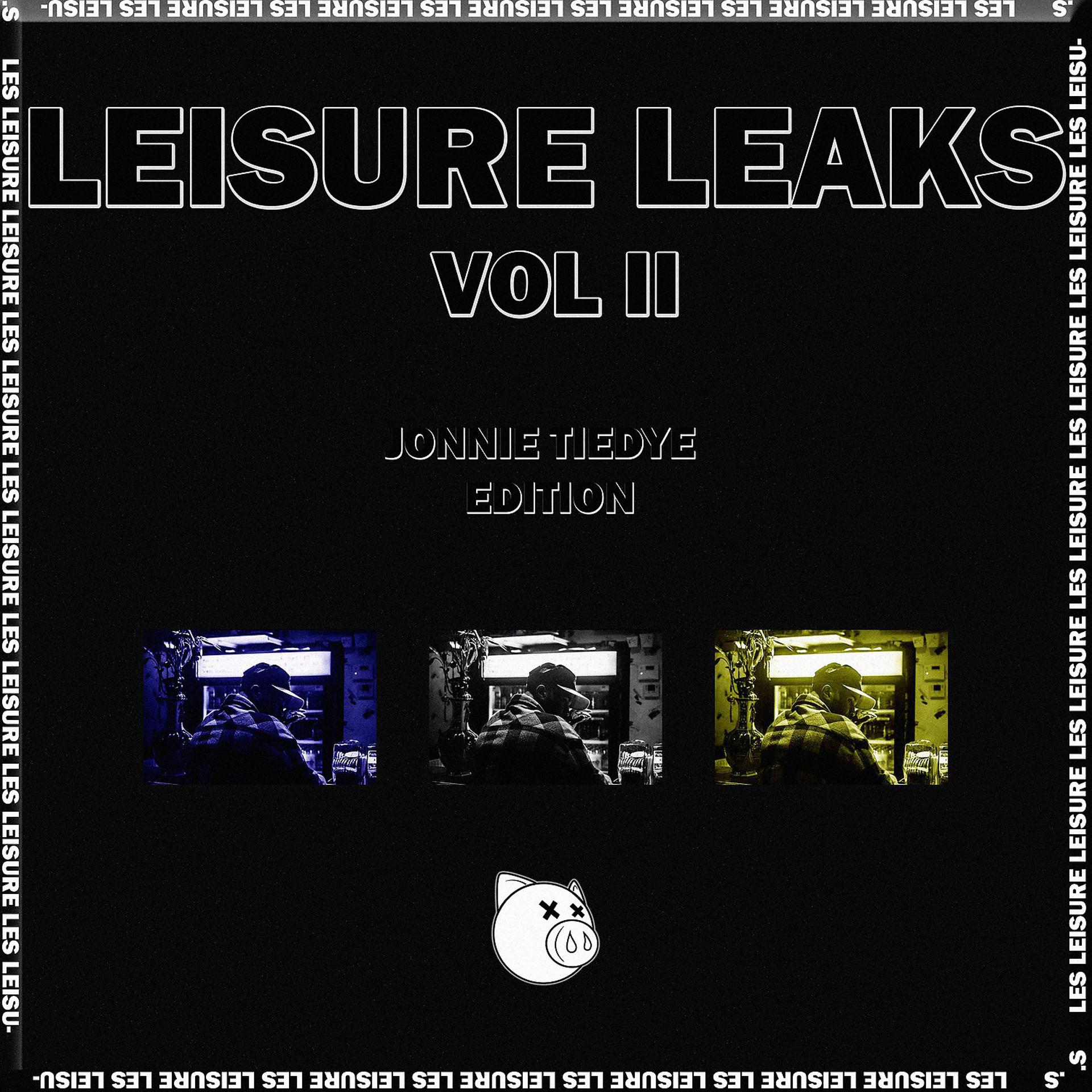 Постер альбома Leisure Leaks, Vol. II