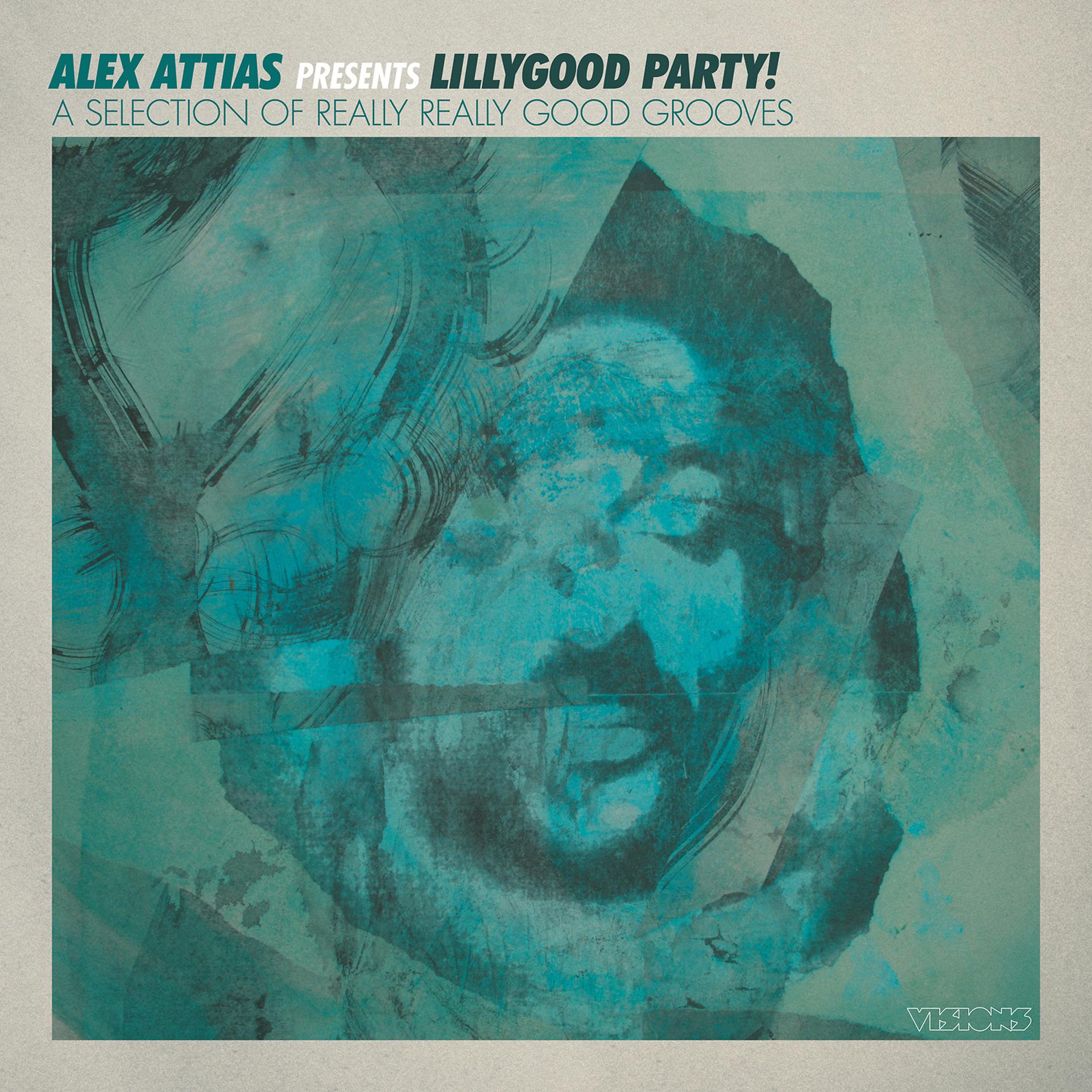 Постер альбома Alex Attias Presents Lillygood Party