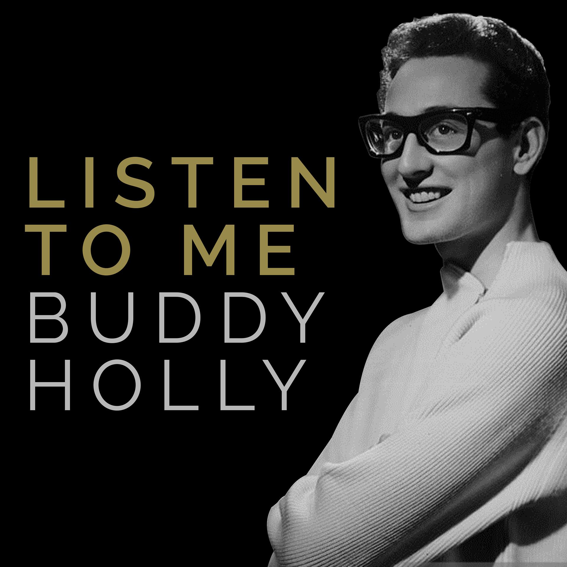 Постер альбома Listen to Me' - Classic Buddy Holly