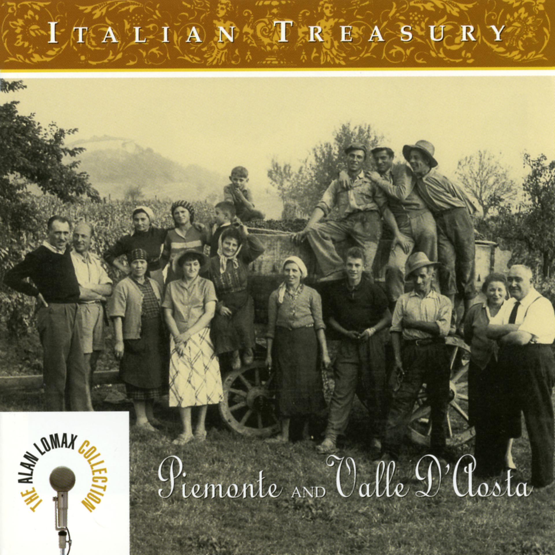 Постер альбома Italian Treasury: Piemonte And Valle D'Aosta - The Alan Lomax Collection