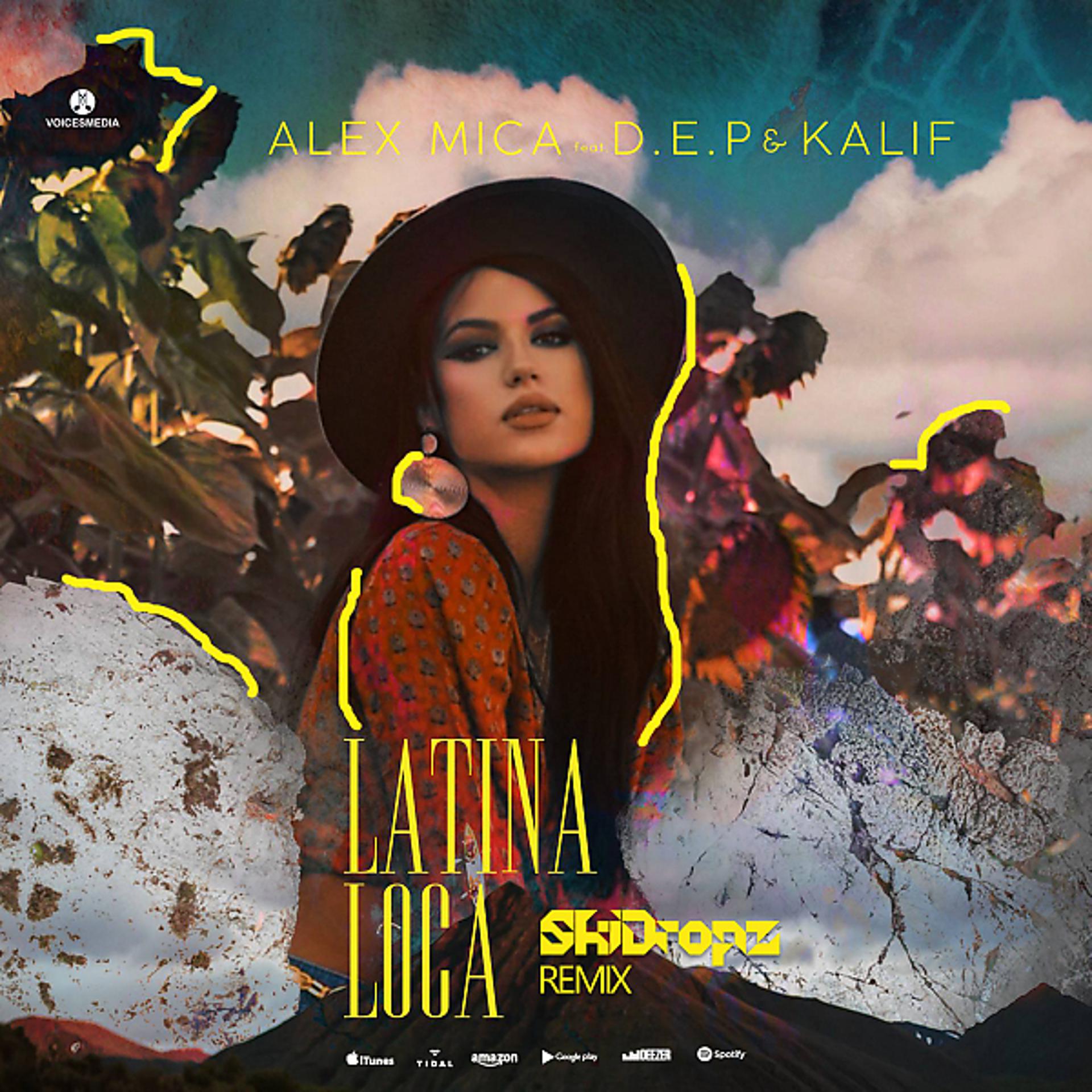 Постер альбома Latina Loca (feat. D.E.P & Kalif) [SkiDropz Remix]