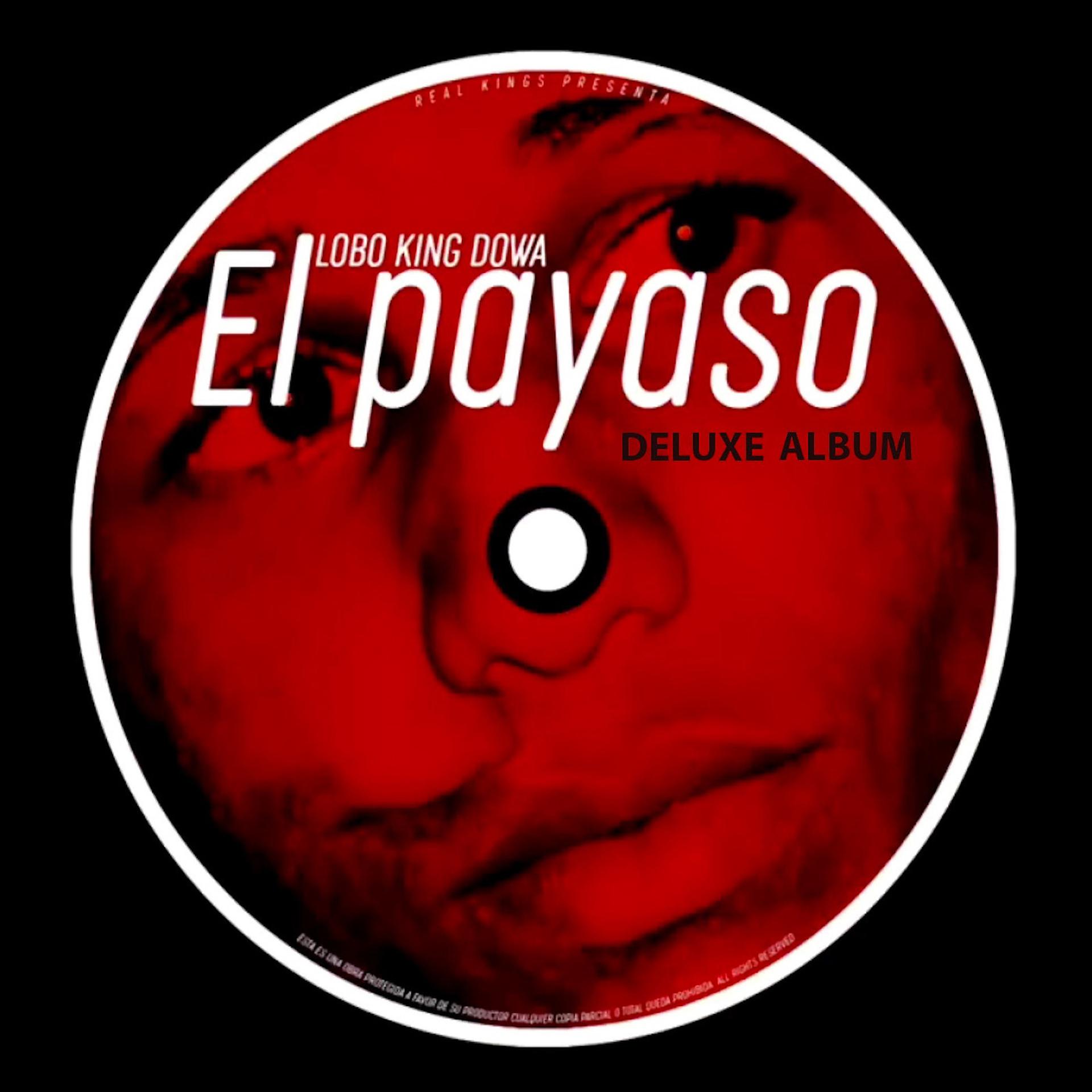 Постер альбома El Payaso (Deluxe Album)