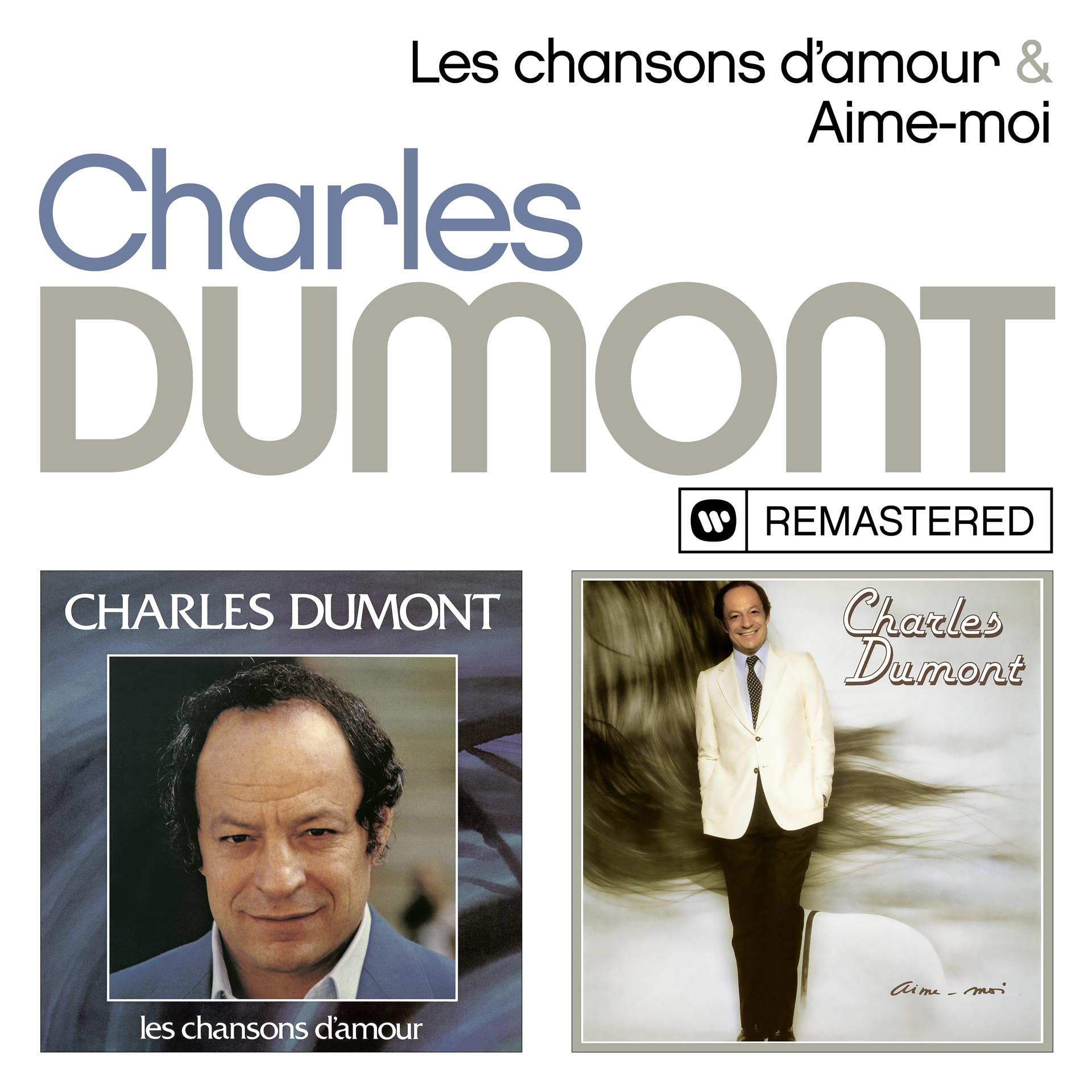 Постер альбома Les chansons d'amour / Aime-moi (Remasterisé en 2019)