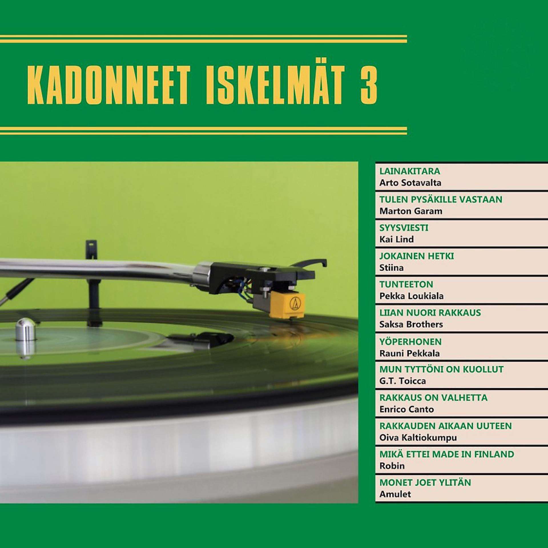 Постер альбома Kadonneet iskelmät 3
