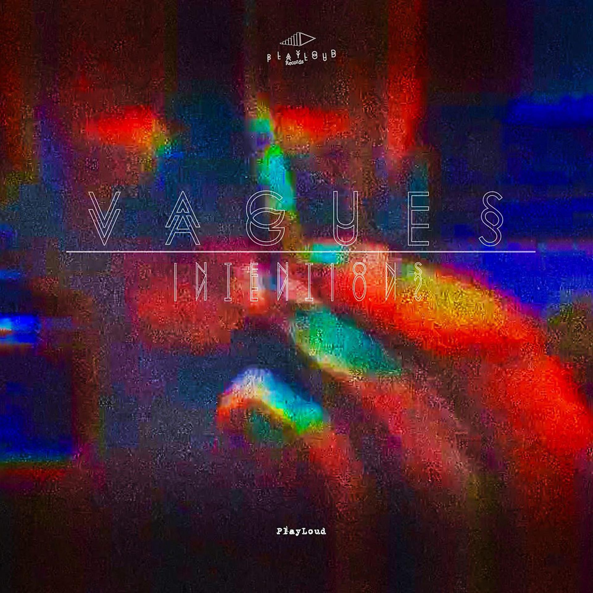 Постер альбома Vagues intentions